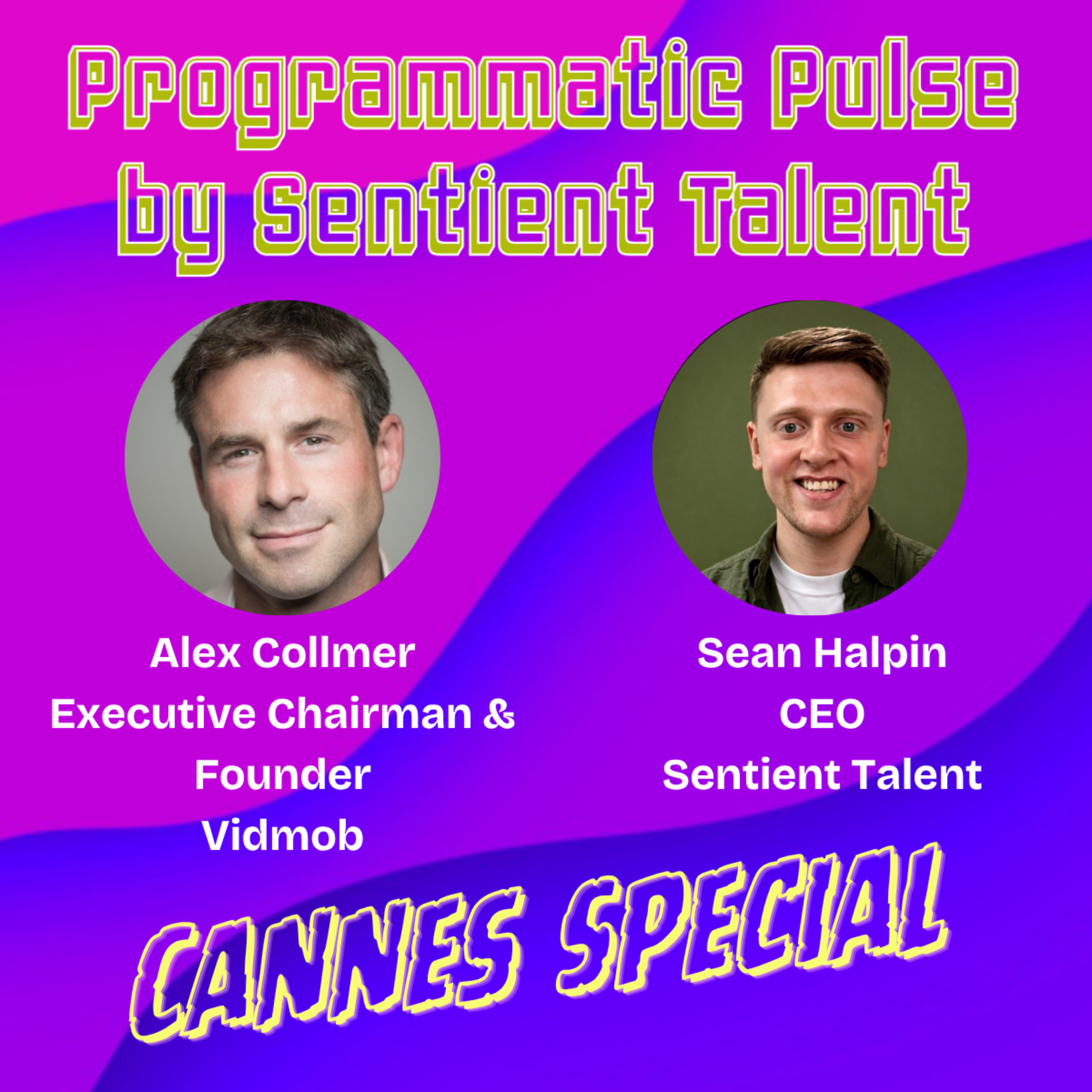 Ep.126 | Alex Collmer | Founder & Executive Chairman at VidMob episode artwork