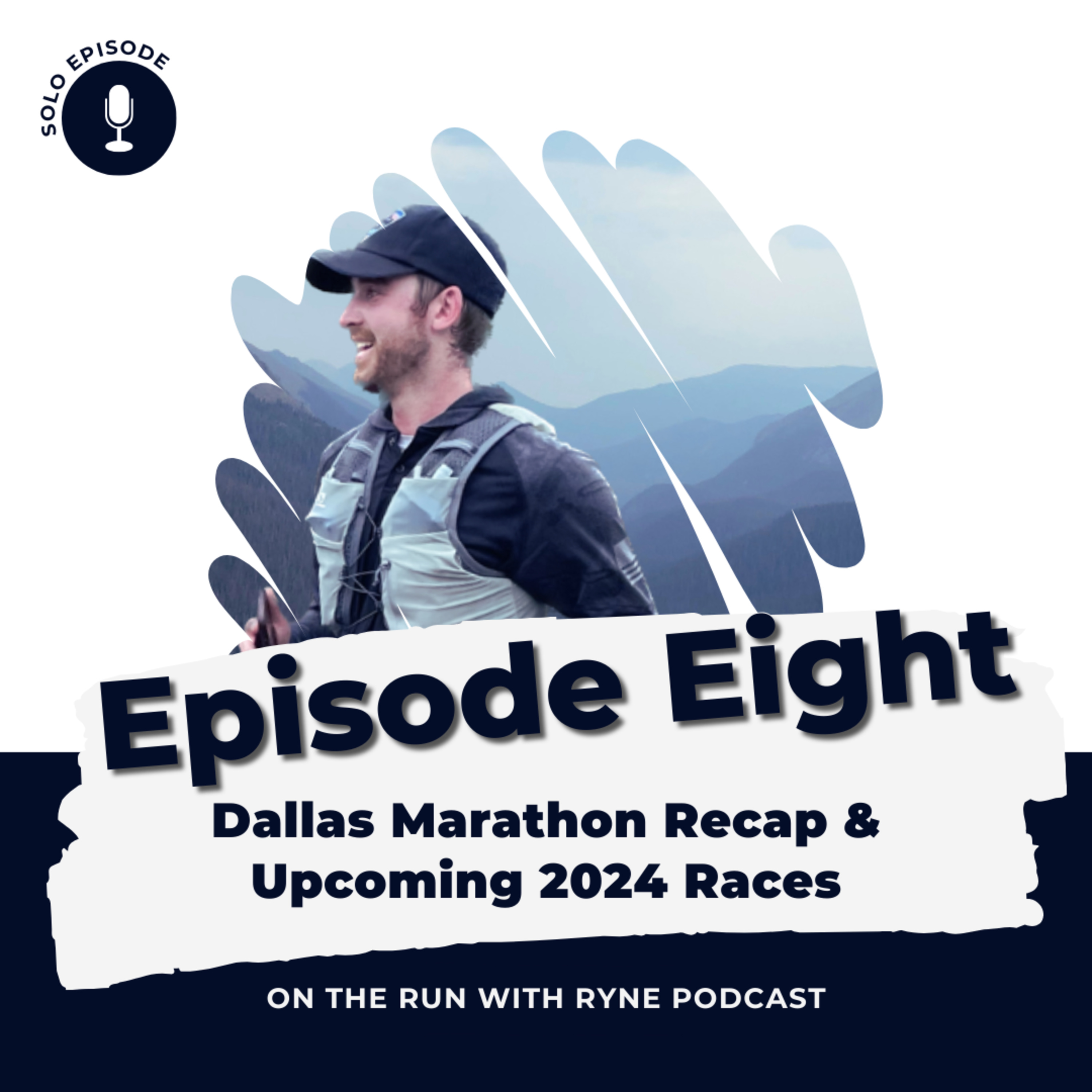 #8 - Dallas Marathon Recap & Upcoming 2024 Races