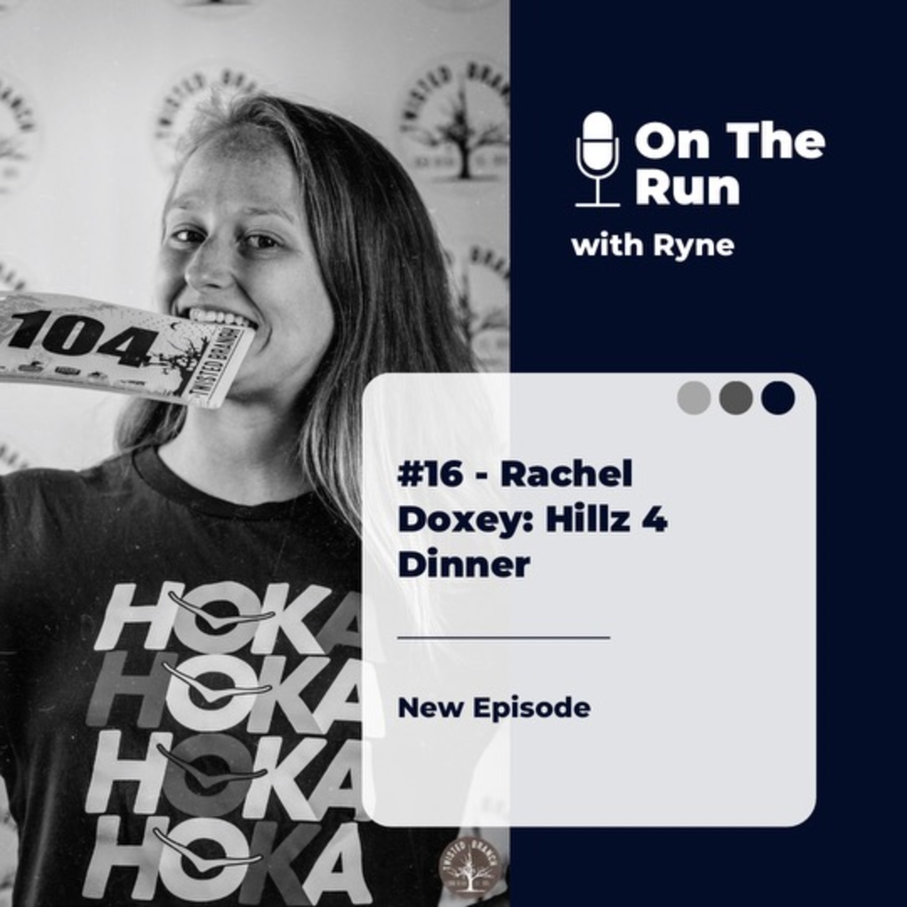 #16 - Rachel Doxey: Hillz 4 Dinner