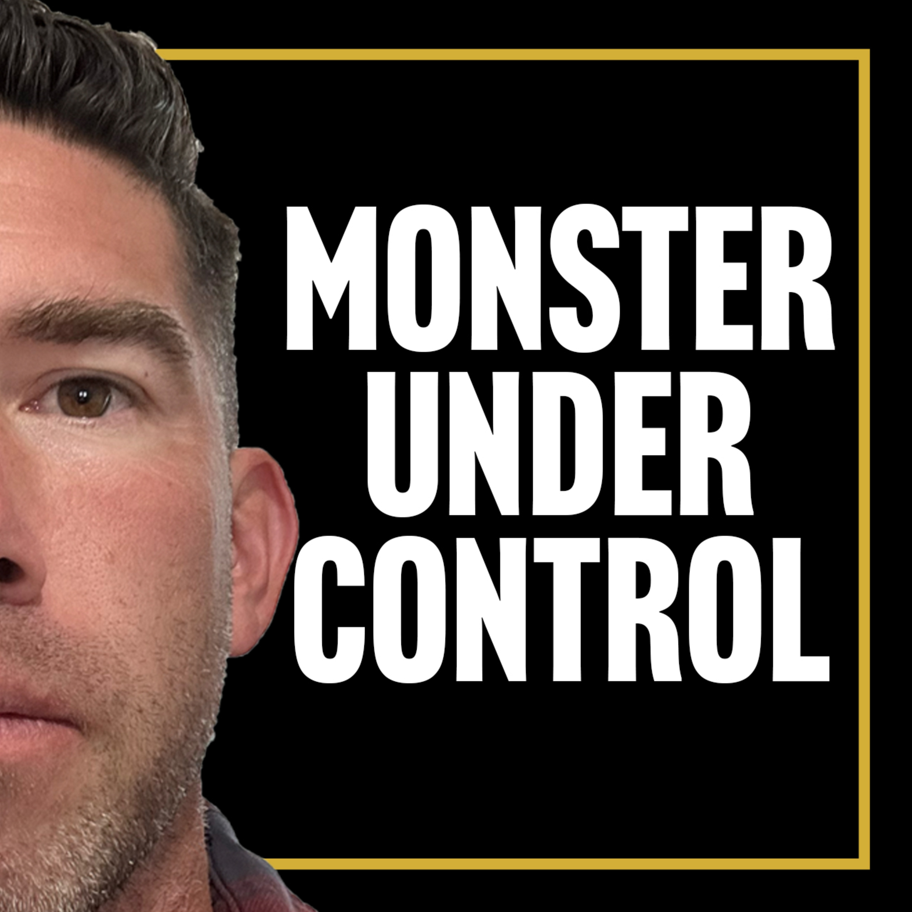 E 69 | Be a Monster Under Control: Building Dangerous Capacity with Discipline episode artwork