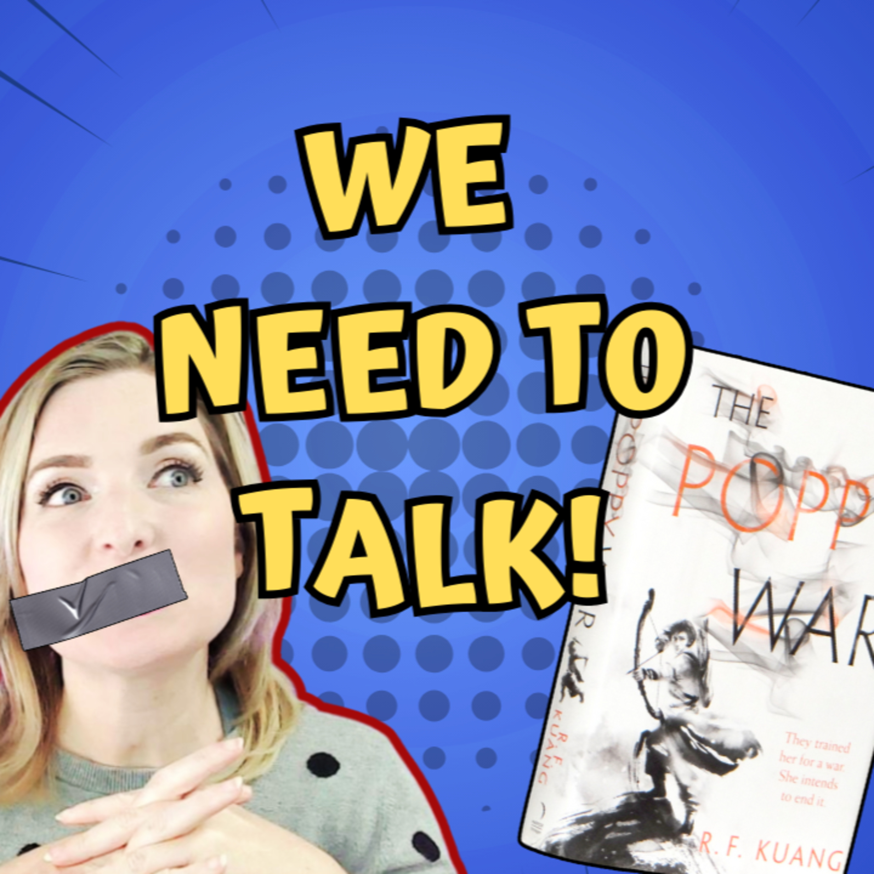 Episode 2: The Poppy War halfway review episode artwork