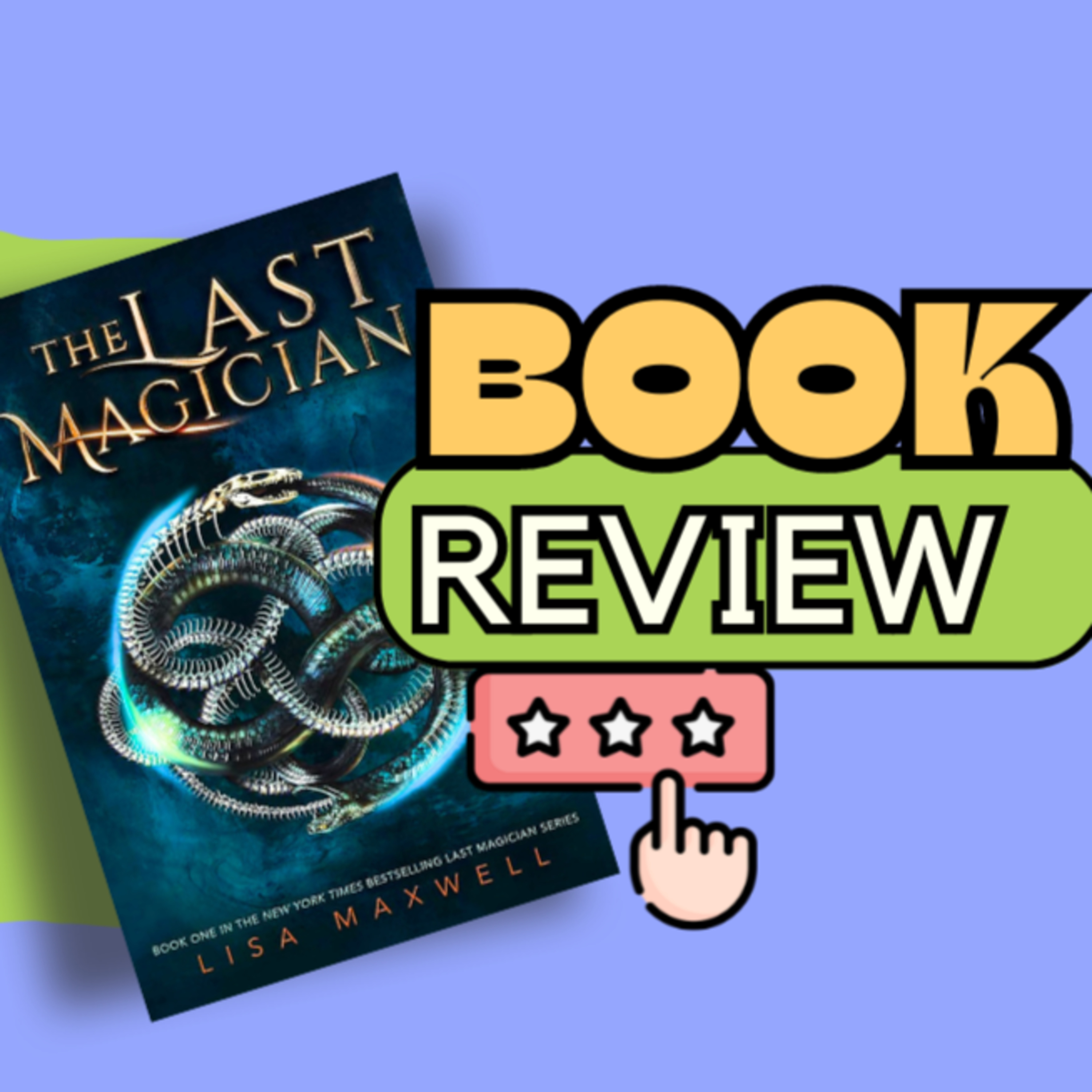 The Last Magician: No Spoiler Book Review (Episode 23) episode artwork