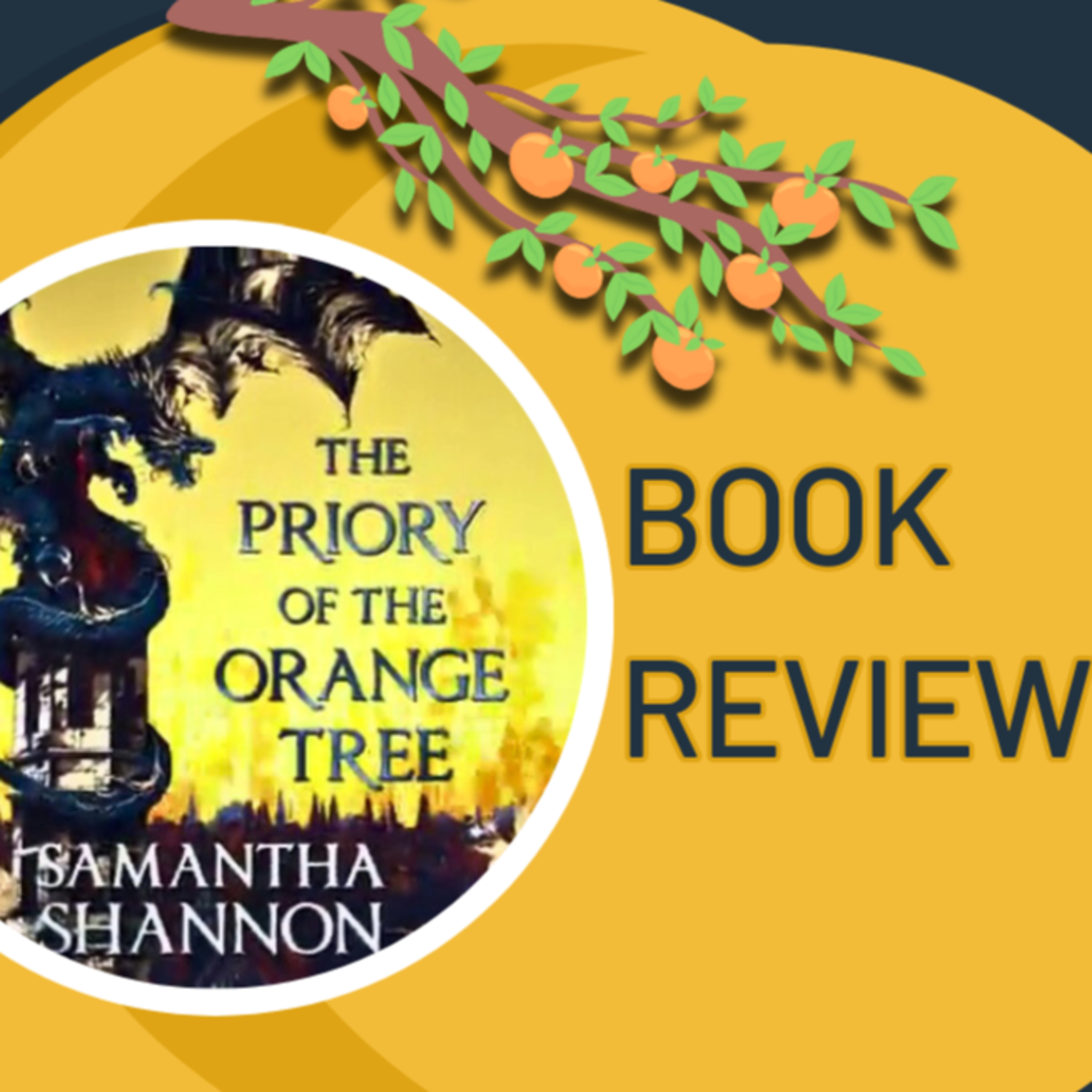 The Priory of the Orange Tree: I read halfway so you know if you should pick this up! (Episode 32) episode artwork