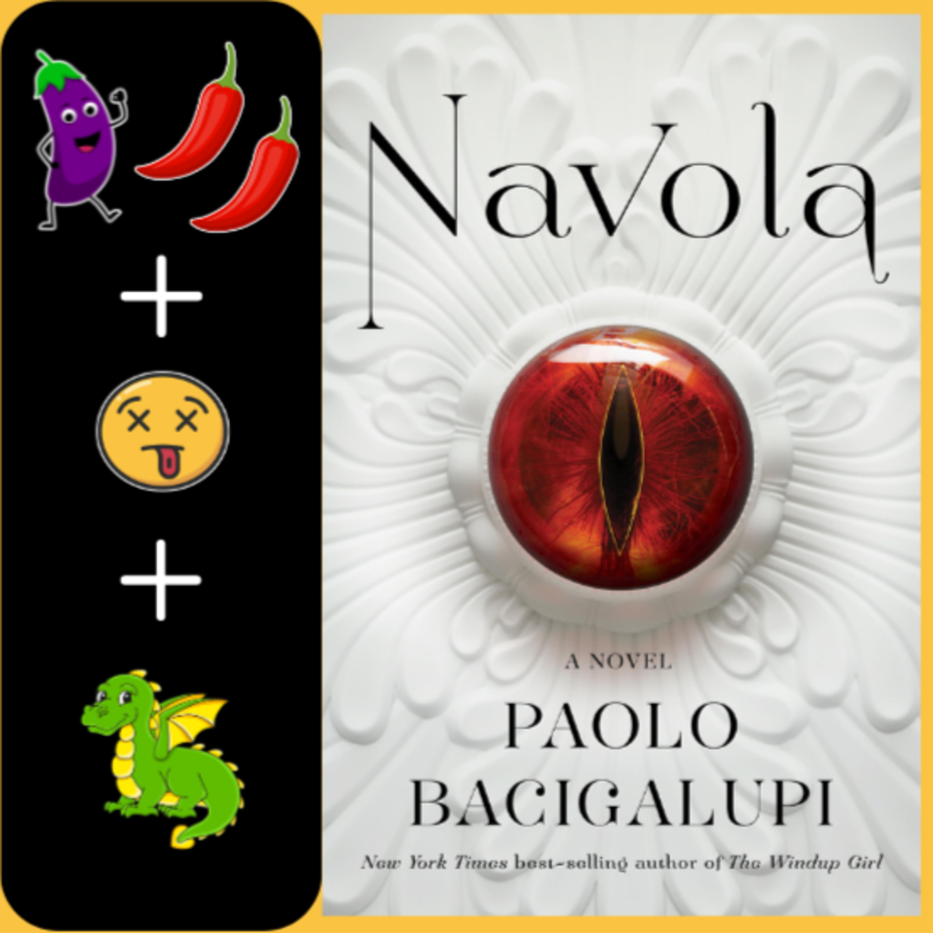 Worth the hype? "Navola" by Paolo Bacigalupi. It's like The Sopranos...with Dragons! (Episode 45) episode artwork