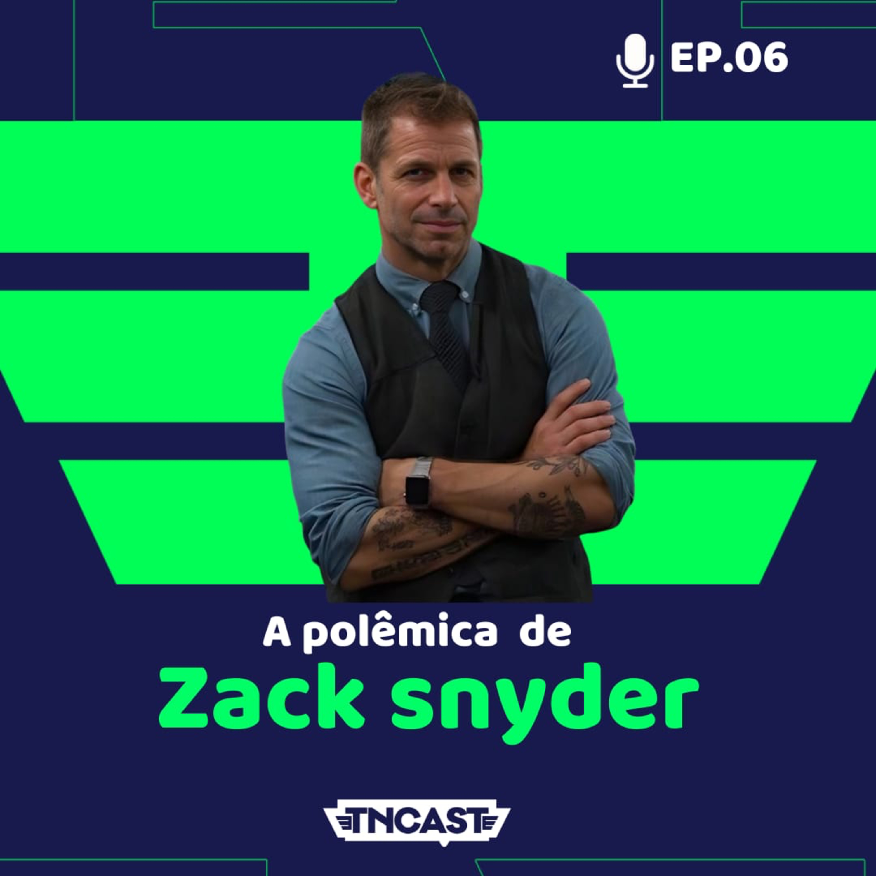 #06 - A polêmica de Zack Snyder episode artwork
