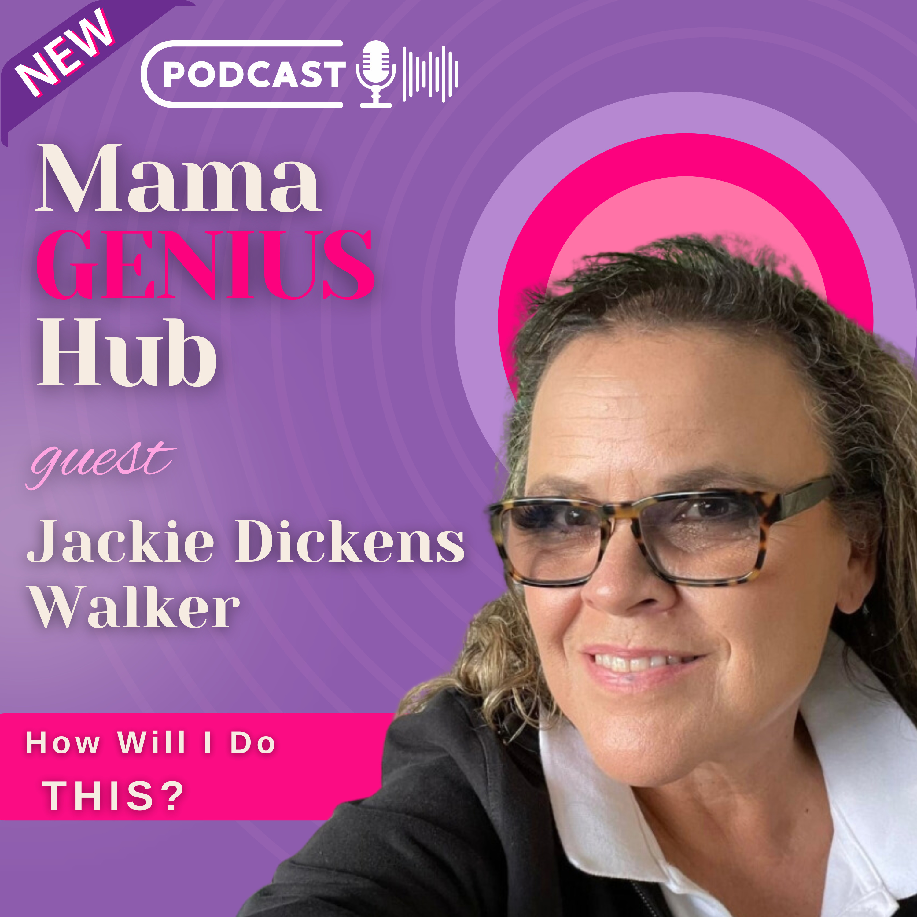 Overcoming Life’s Challenges and Transforming Health with Jackie Dickens Walker episode artwork