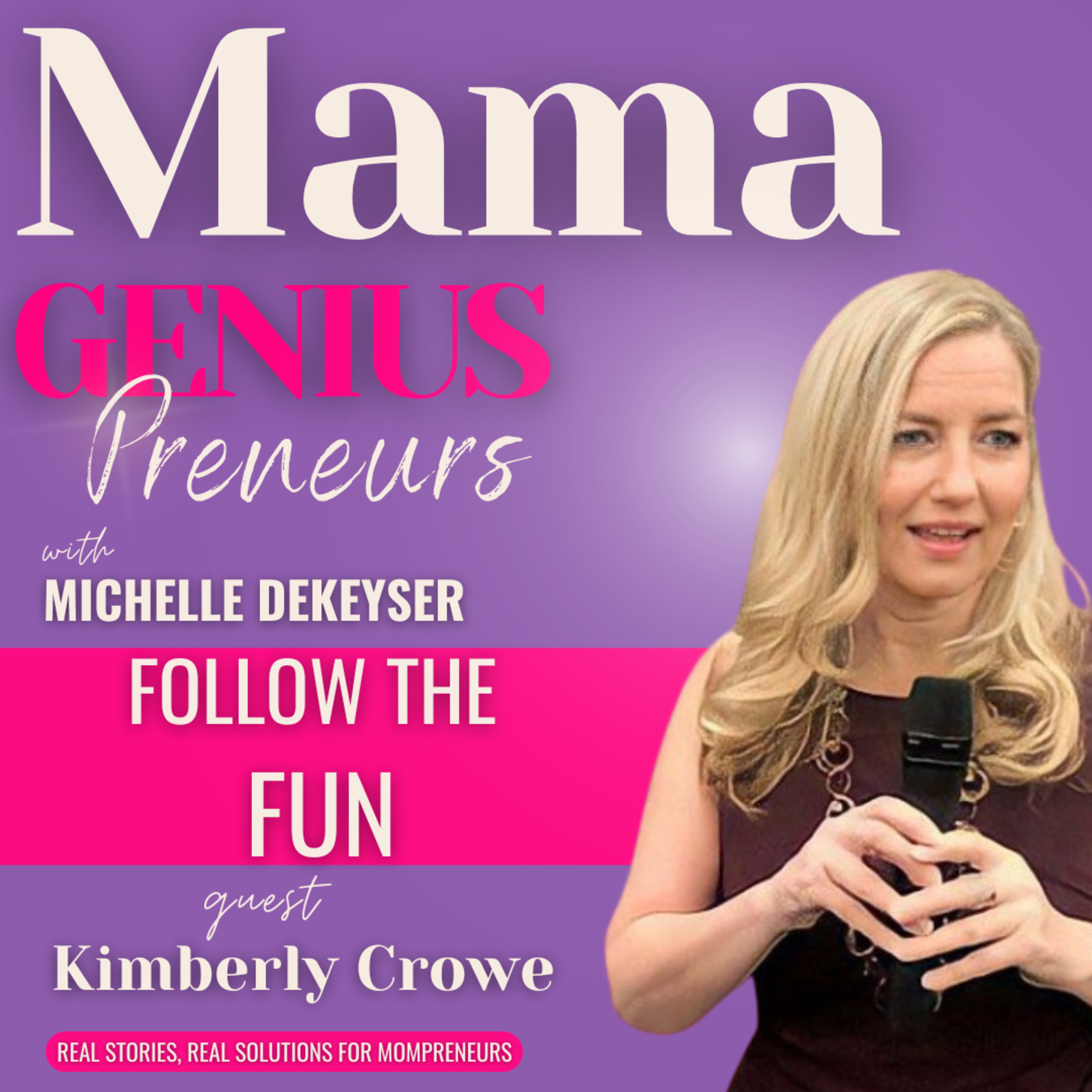 Mama Genius Entrepreneurs Podcast