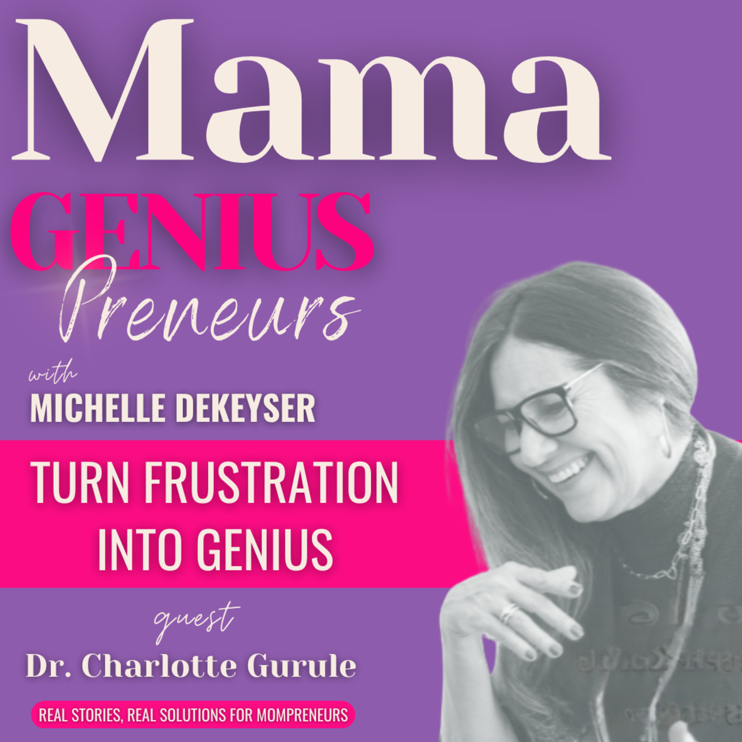 Mama Genius Entrepreneurs Podcast