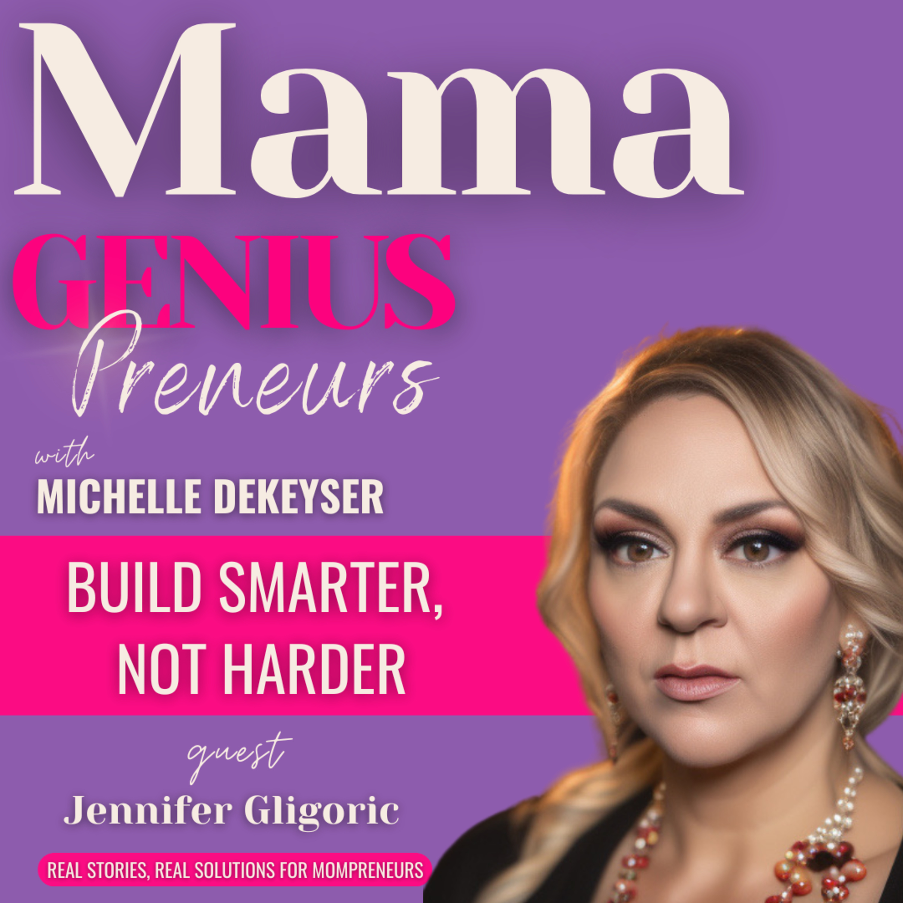 Mama Genius Entrepreneurs Podcast