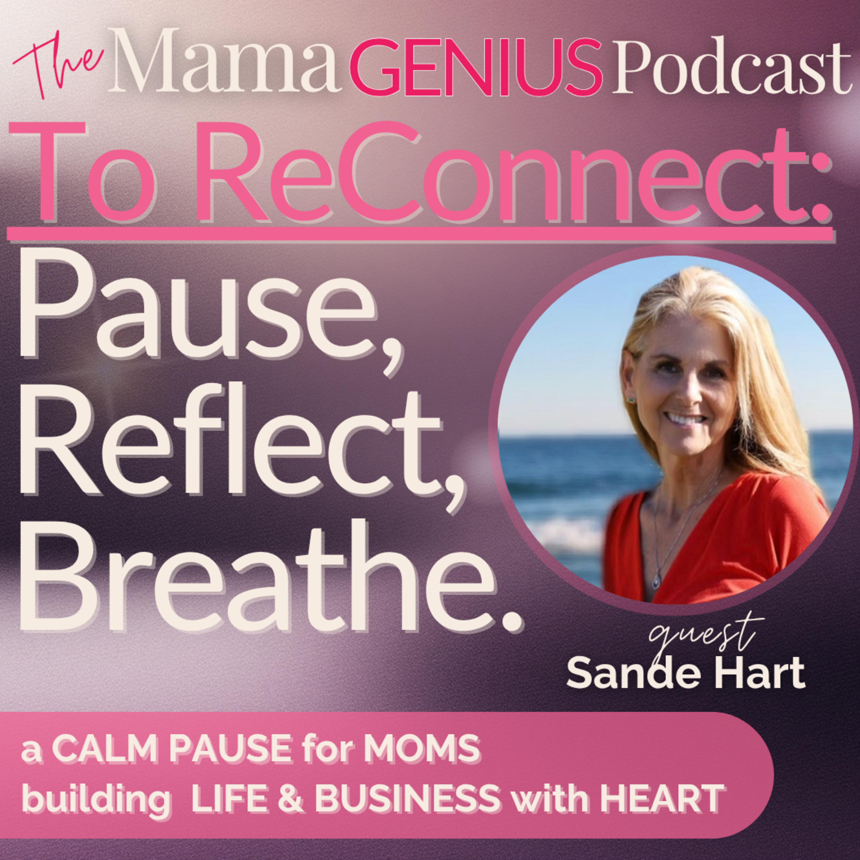 The Mama Genius Podcast