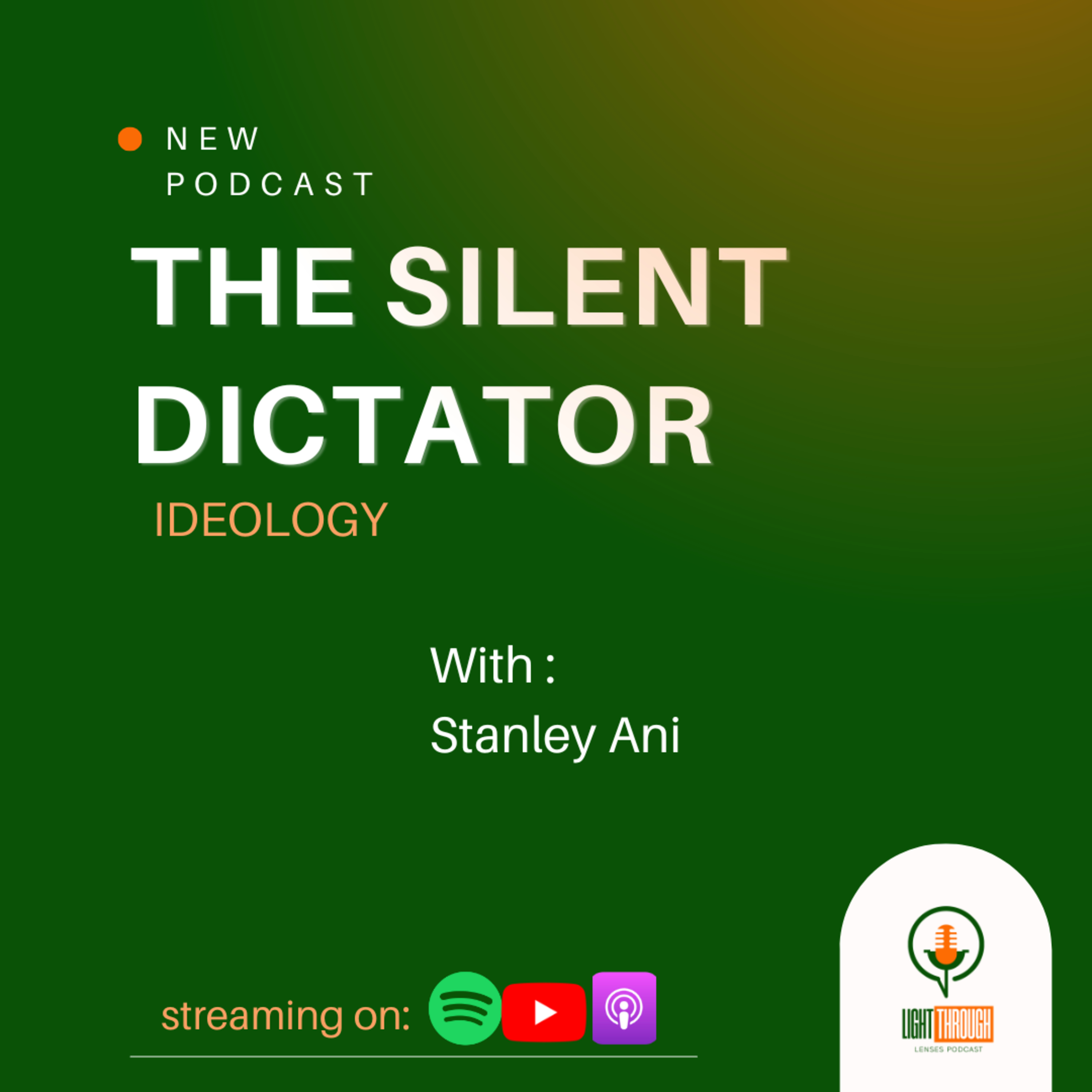 The Silent Dictator - Ideology episode artwork