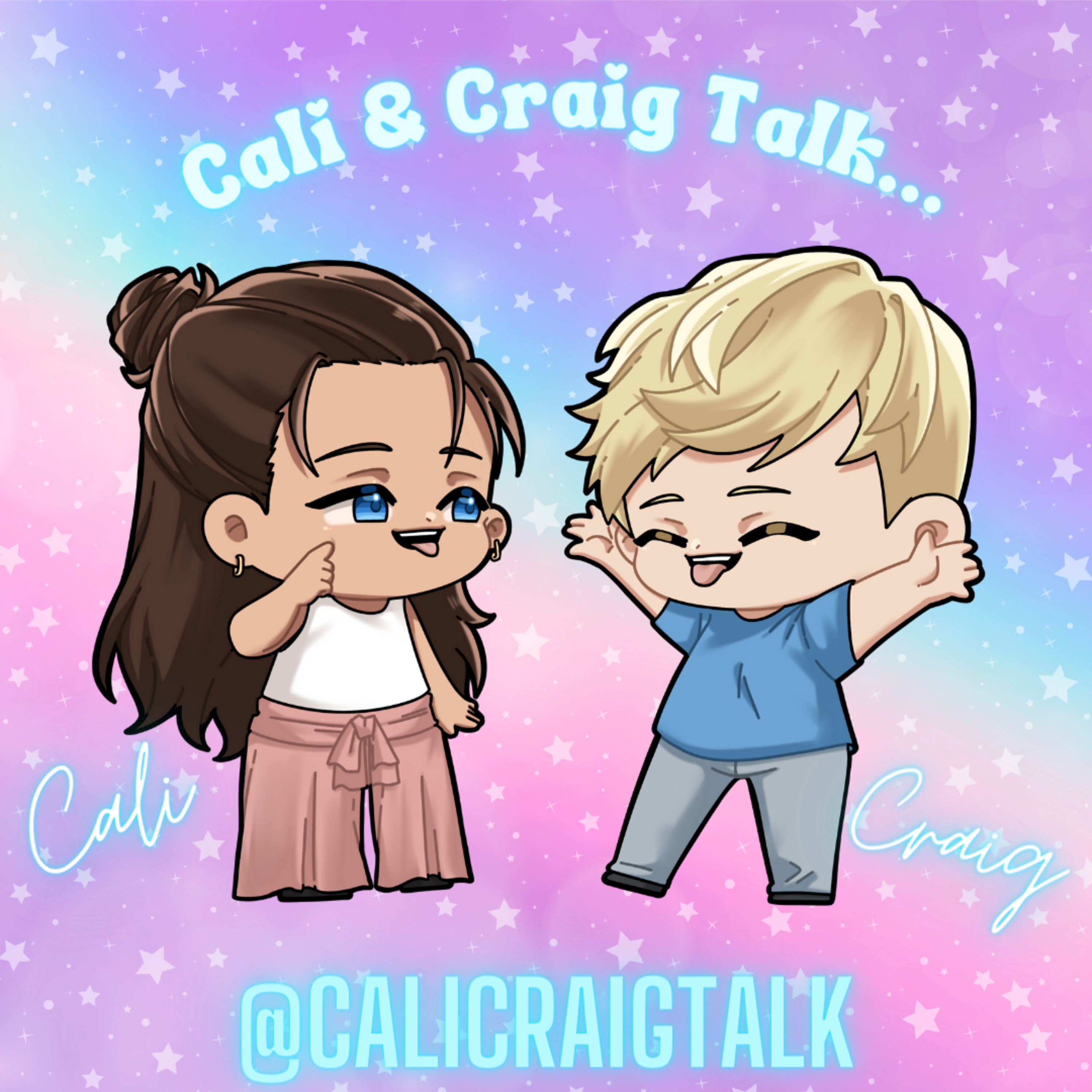 Cali and Craig Talk
