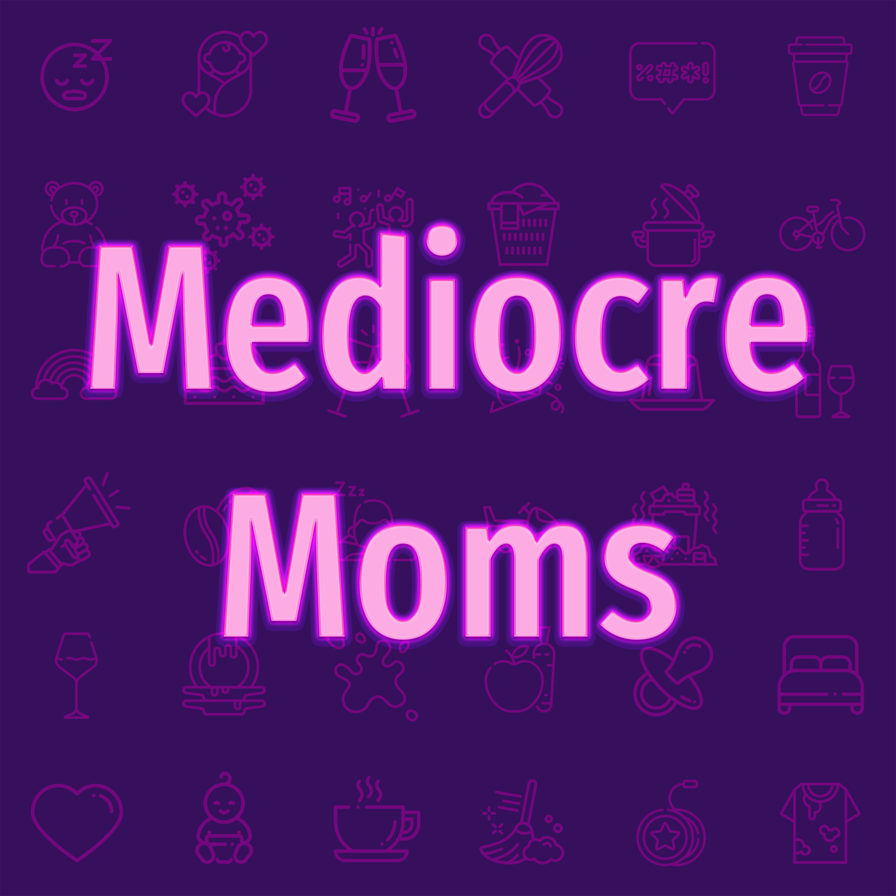 Introducing Mediocre Moms episode artwork