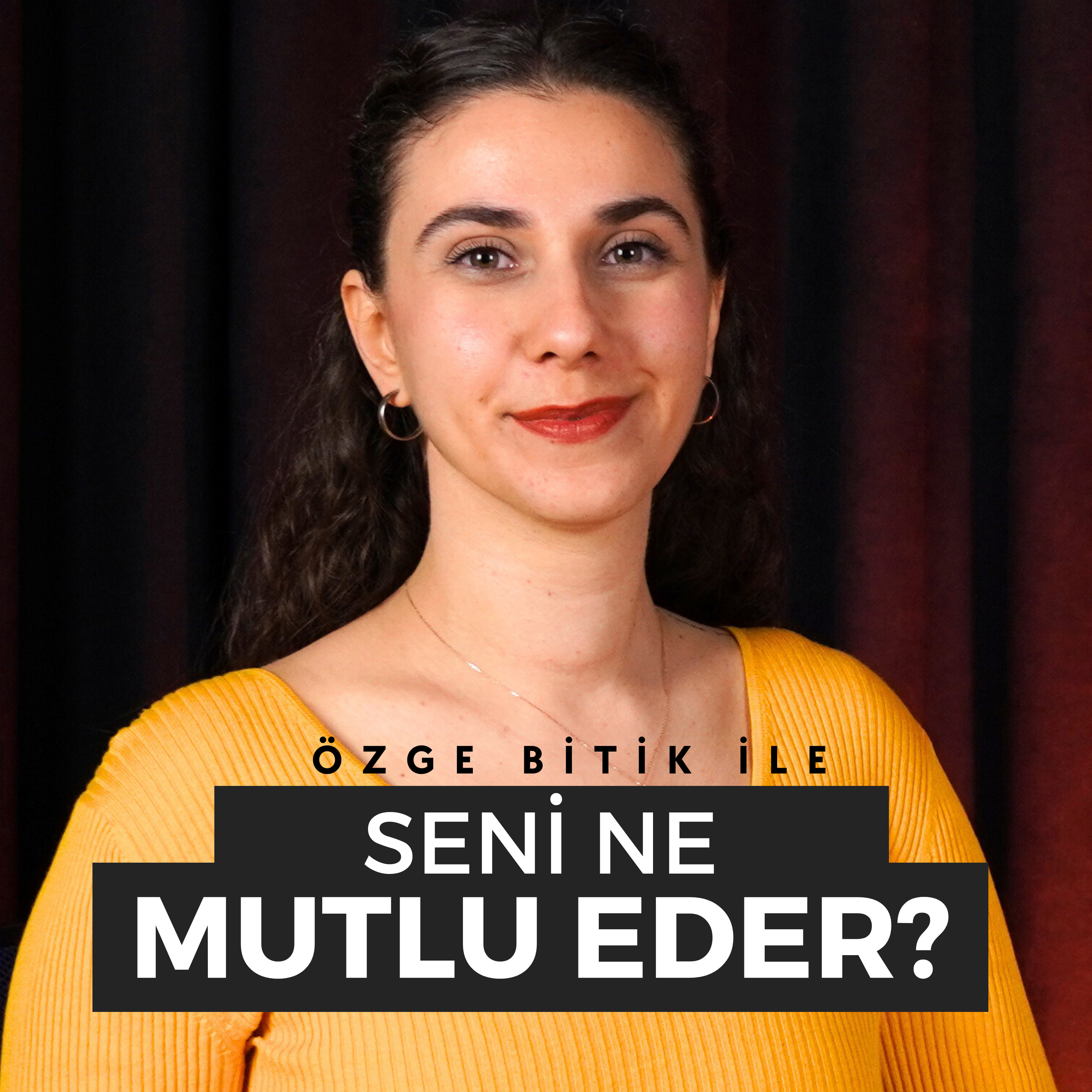 Seni Ne Mutlu Eder?