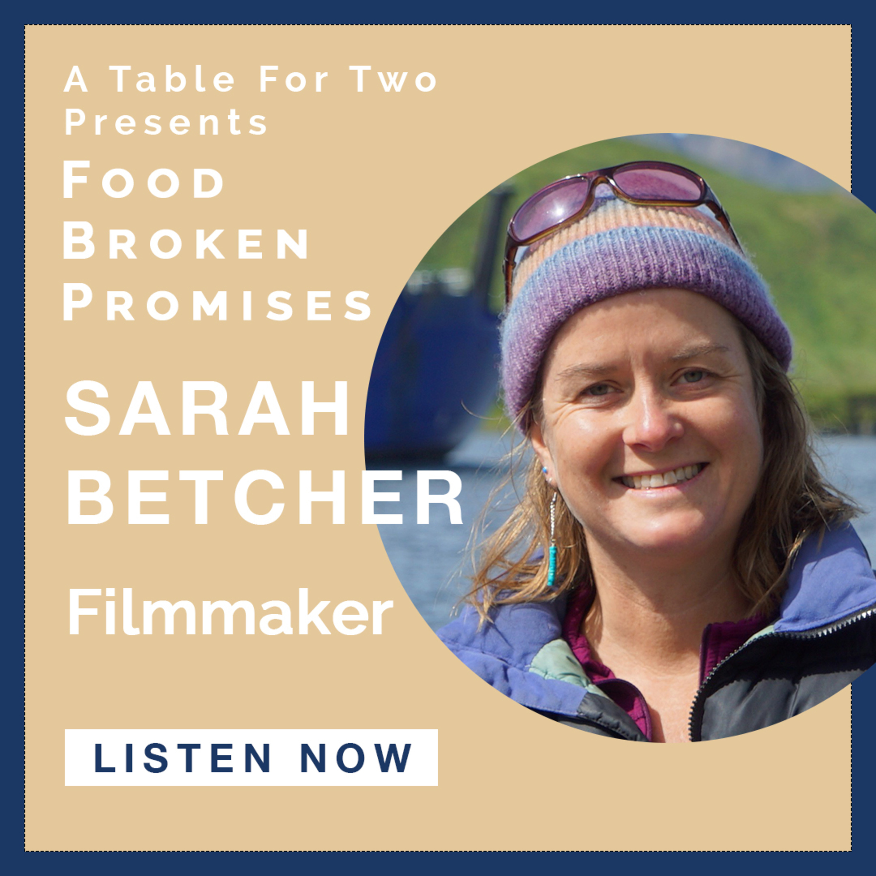 Sarah Betcher - Preserving Indigenous Food Traditions to Adapt to Climate Change episode artwork
