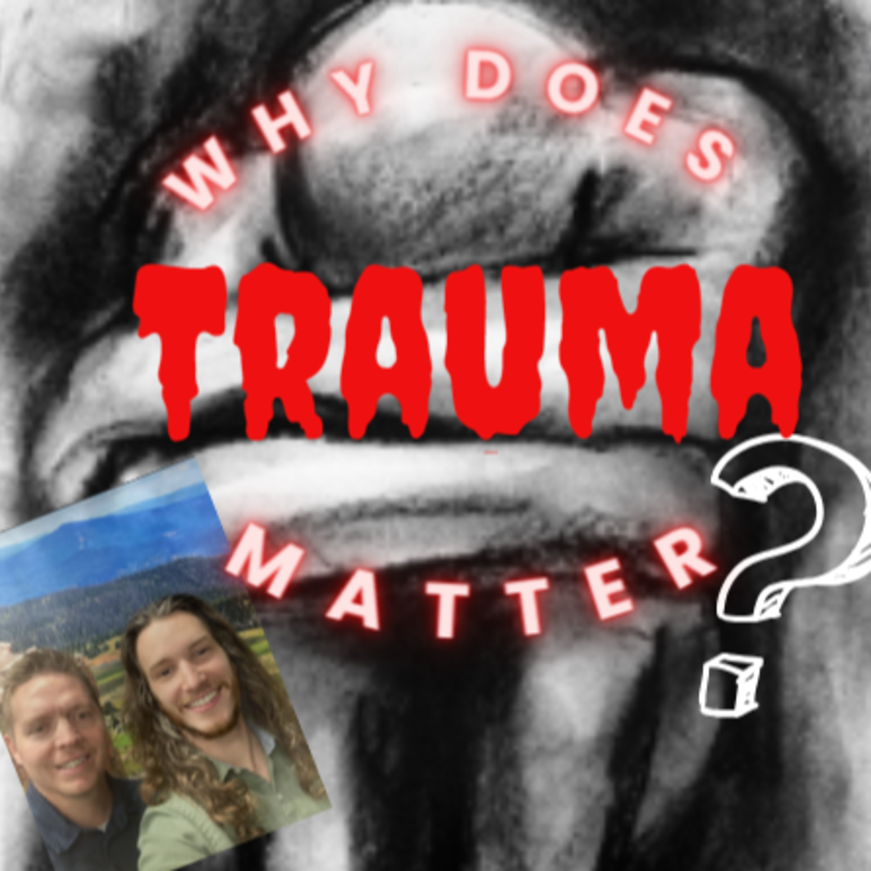 "Why does Trauma Matter?" episode artwork