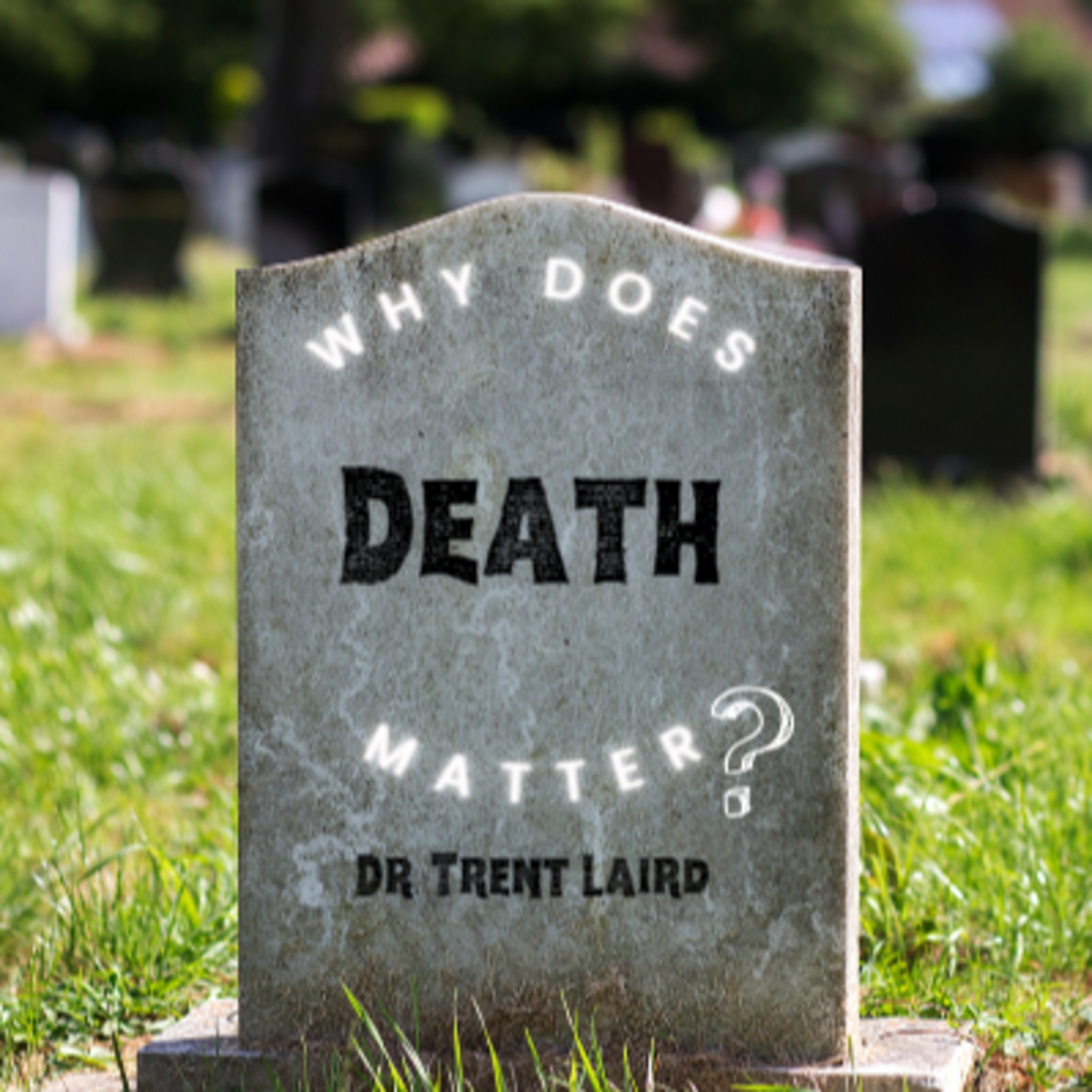 "Why does Death Matter?" episode artwork