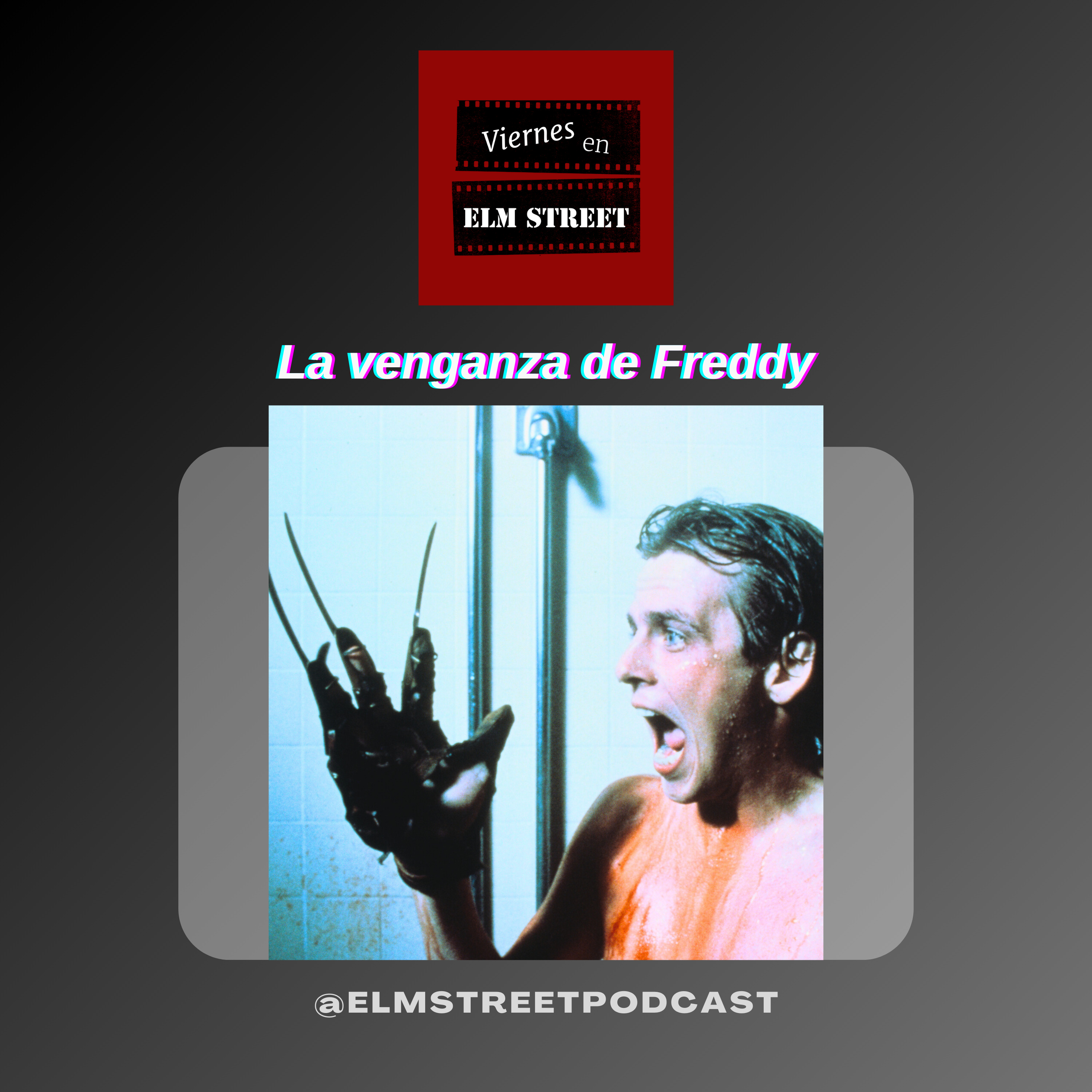 Ep. 2: La venganza de Freddy episode artwork