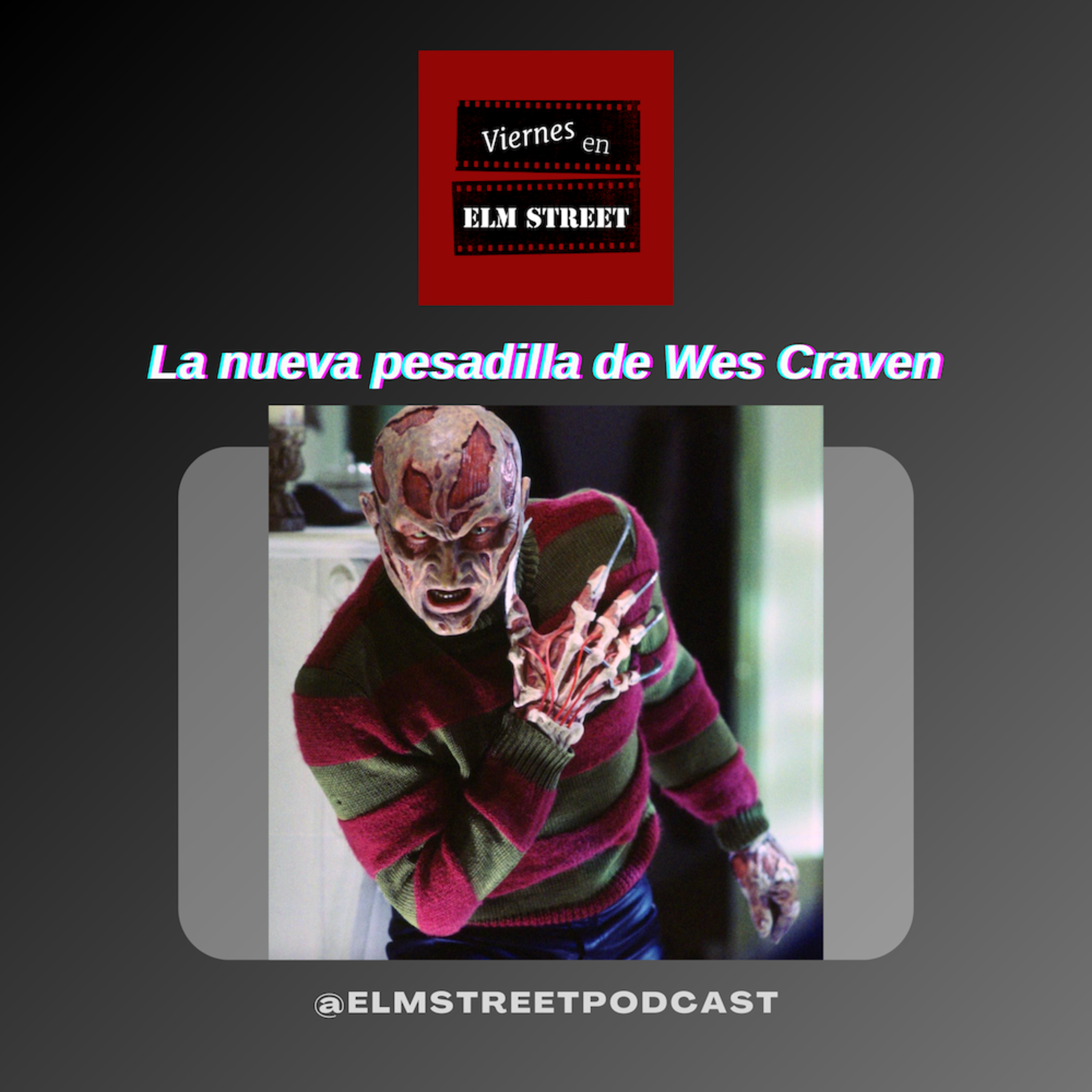 Ep. 5: La nueva pesadilla de Wes Craven episode artwork