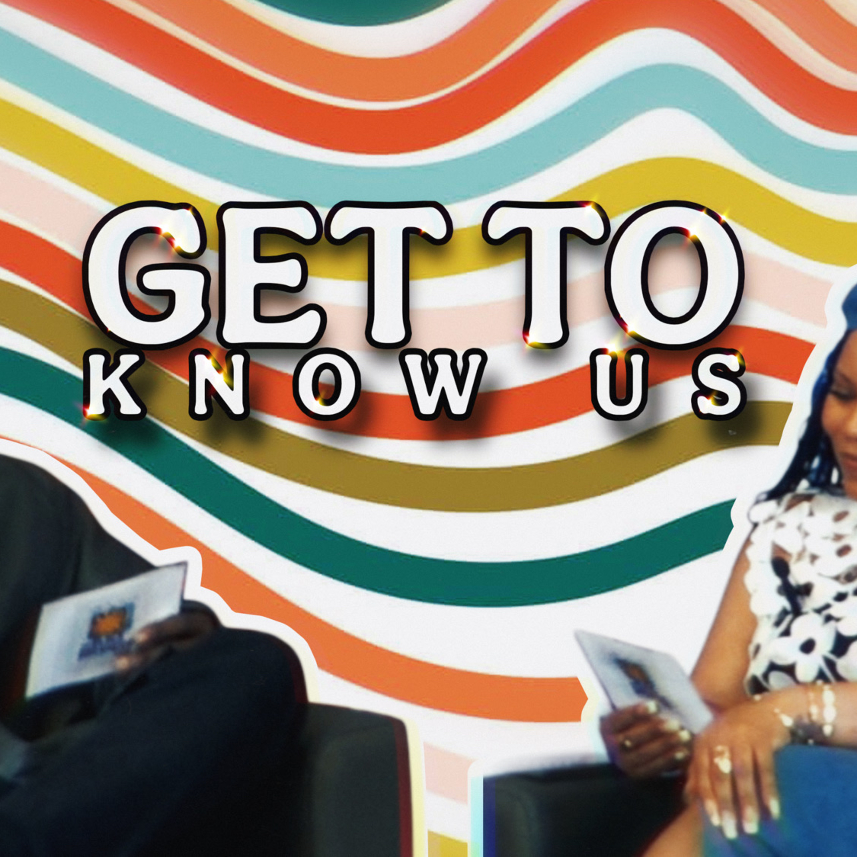Get To Know Us episode artwork