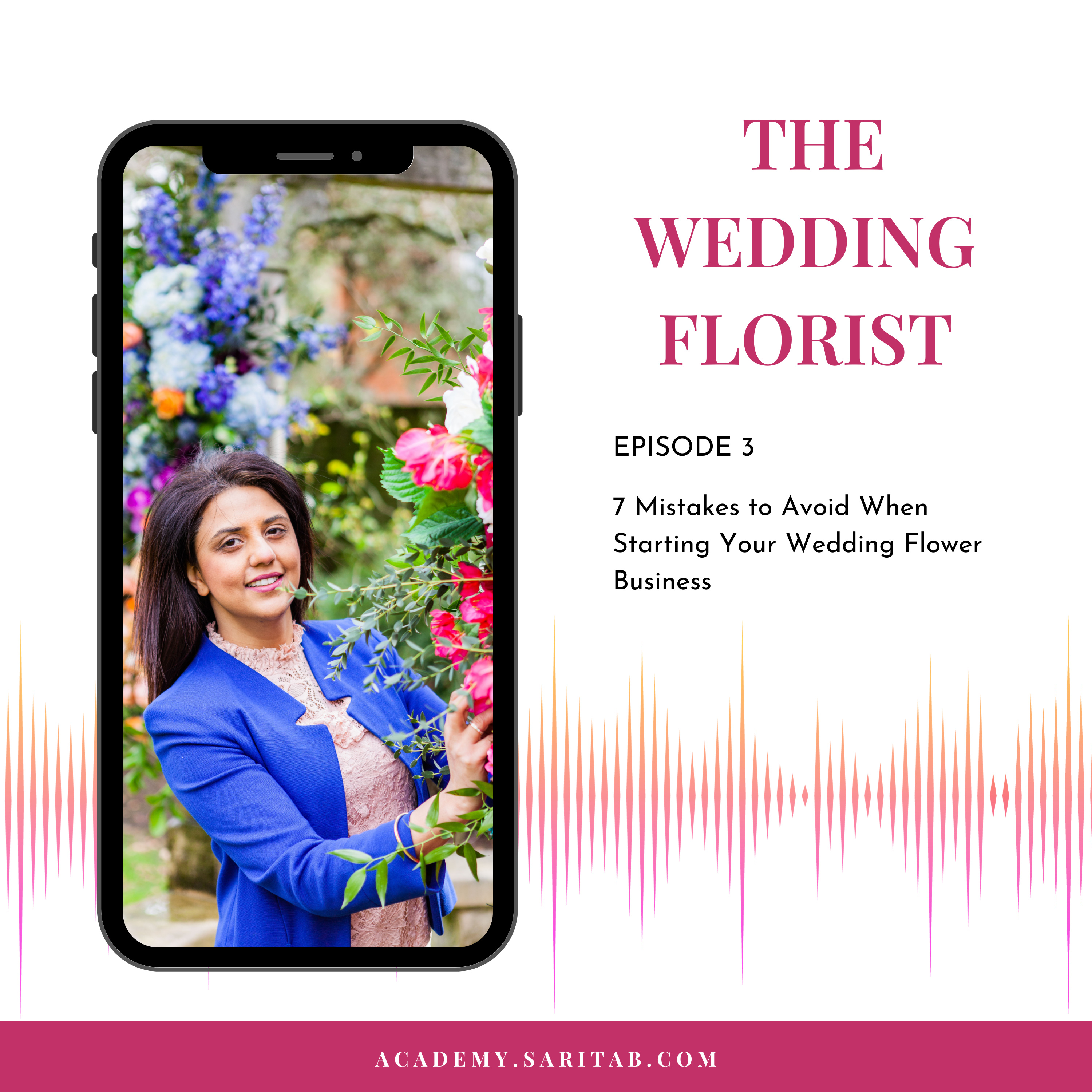 Episode 3 | 7 Mistakes to Avoid When Starting Your Wedding Flower Business episode artwork