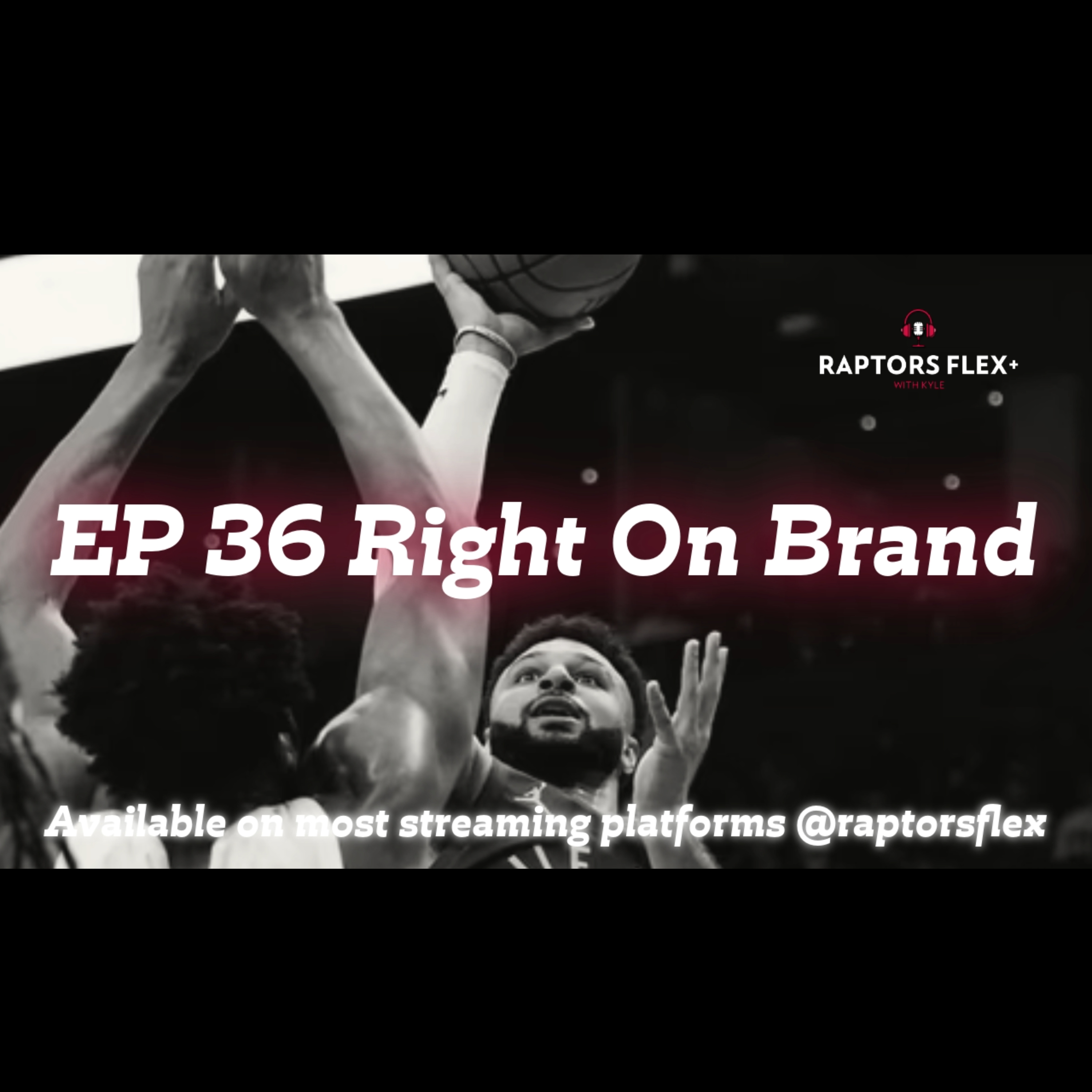 EP 36 - Right On Brand - Toronto loses to the Nuggets 113-104, Welcome Home Jamaal Murray episode artwork