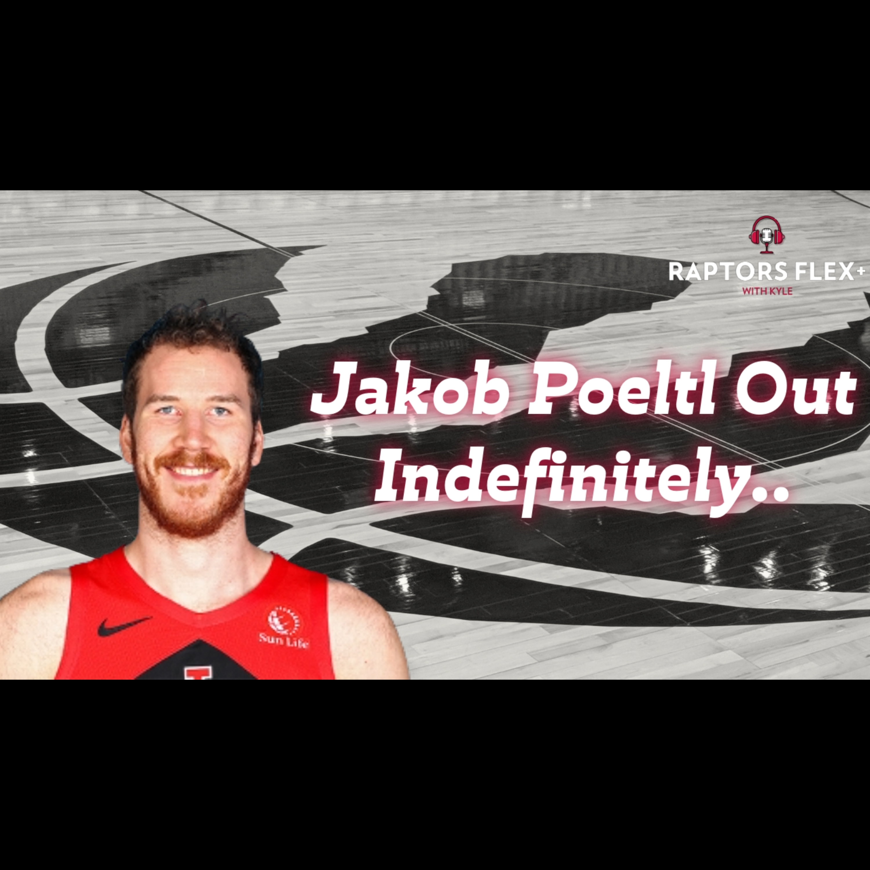Jakob Poeltl Out.. Indefinitely! - Jan 9, 2024 episode artwork