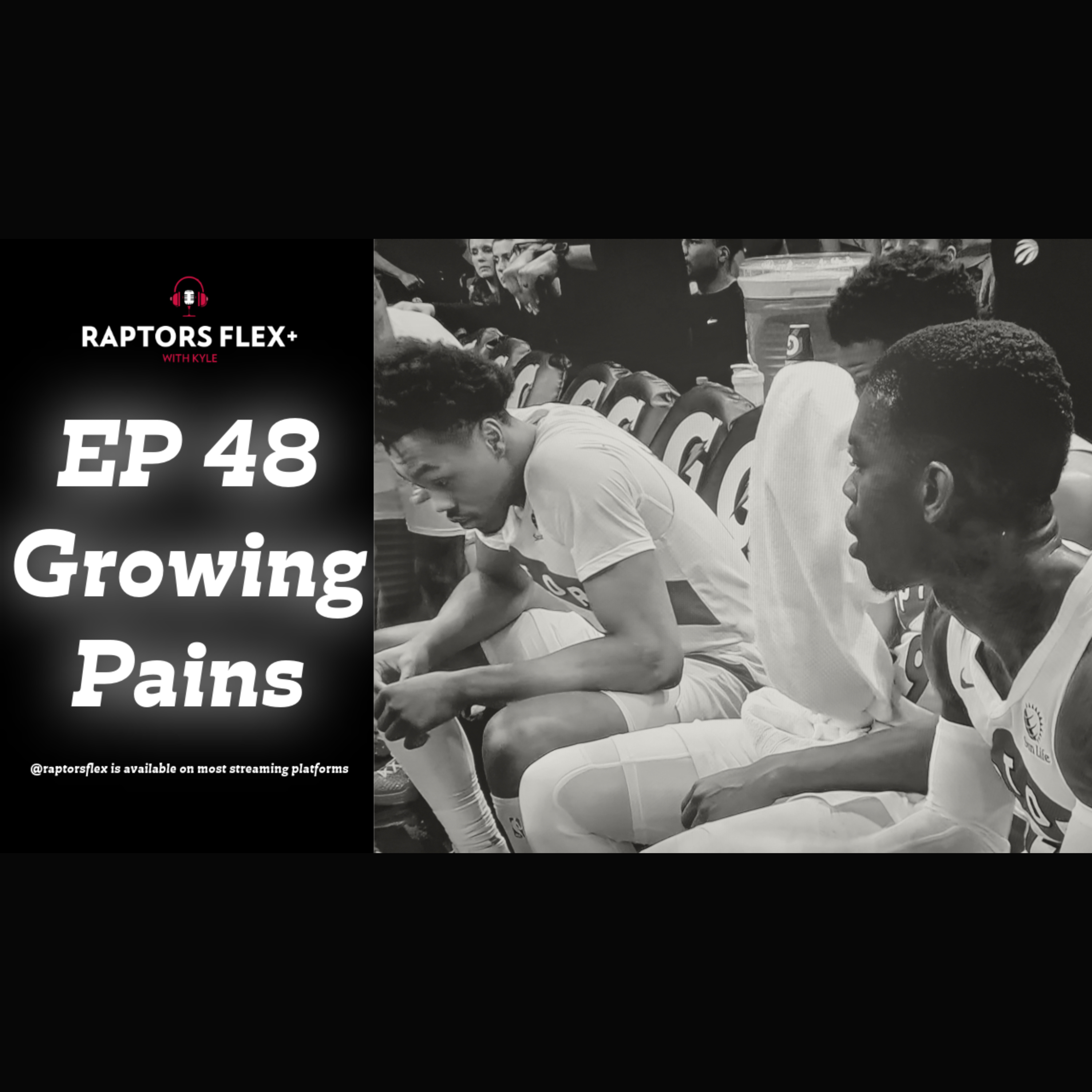 EP 48 | Growing Pains - Raptors blow 23 point lead to Canadian Shai Gilgeous-Alexander and the Thunder, Feb 5, 2024 episode artwork