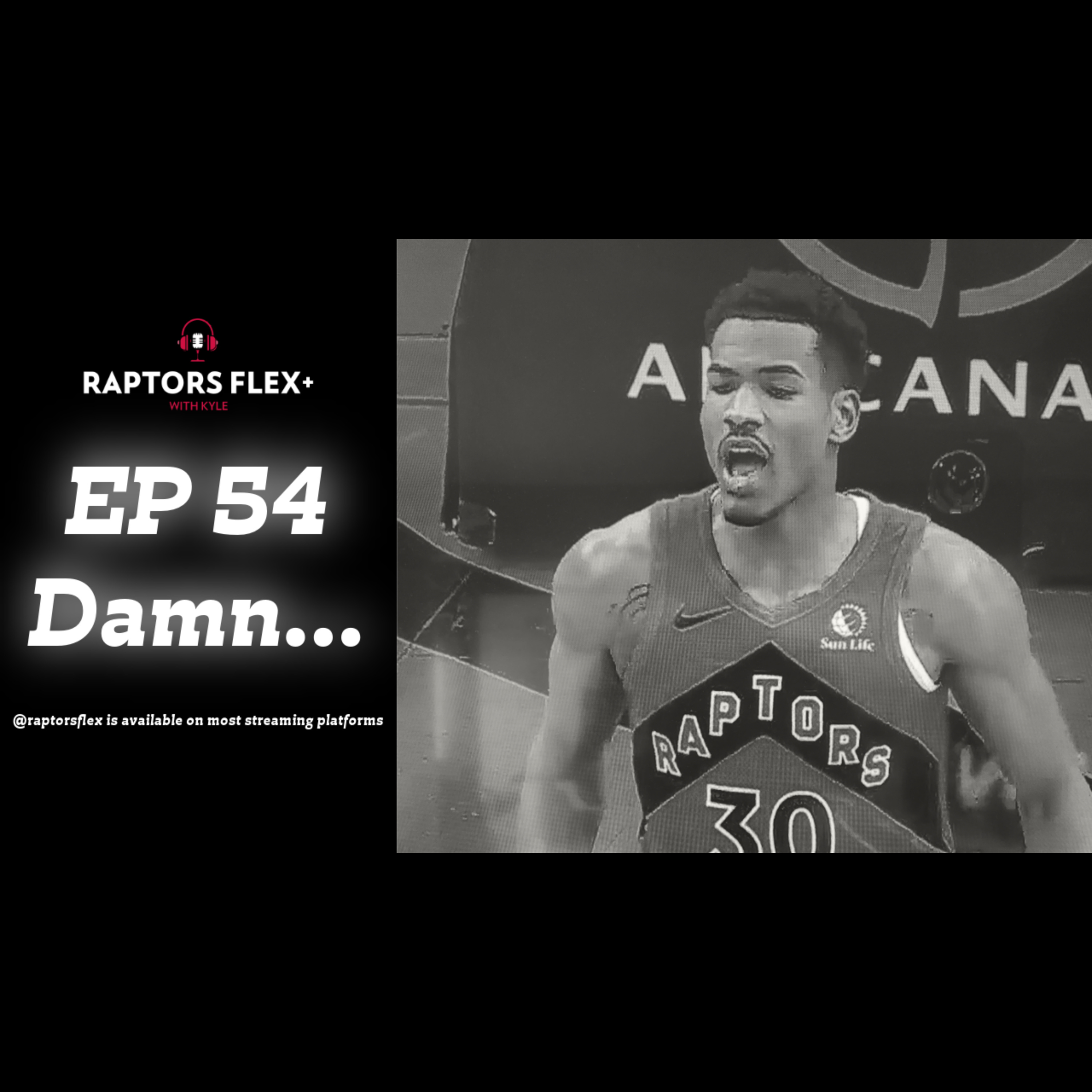EP 54 | Damn... - Barnes, Poeltl & Brown injuries, Raptors win, Warriors destroyed, LeBron 40K & More episode artwork