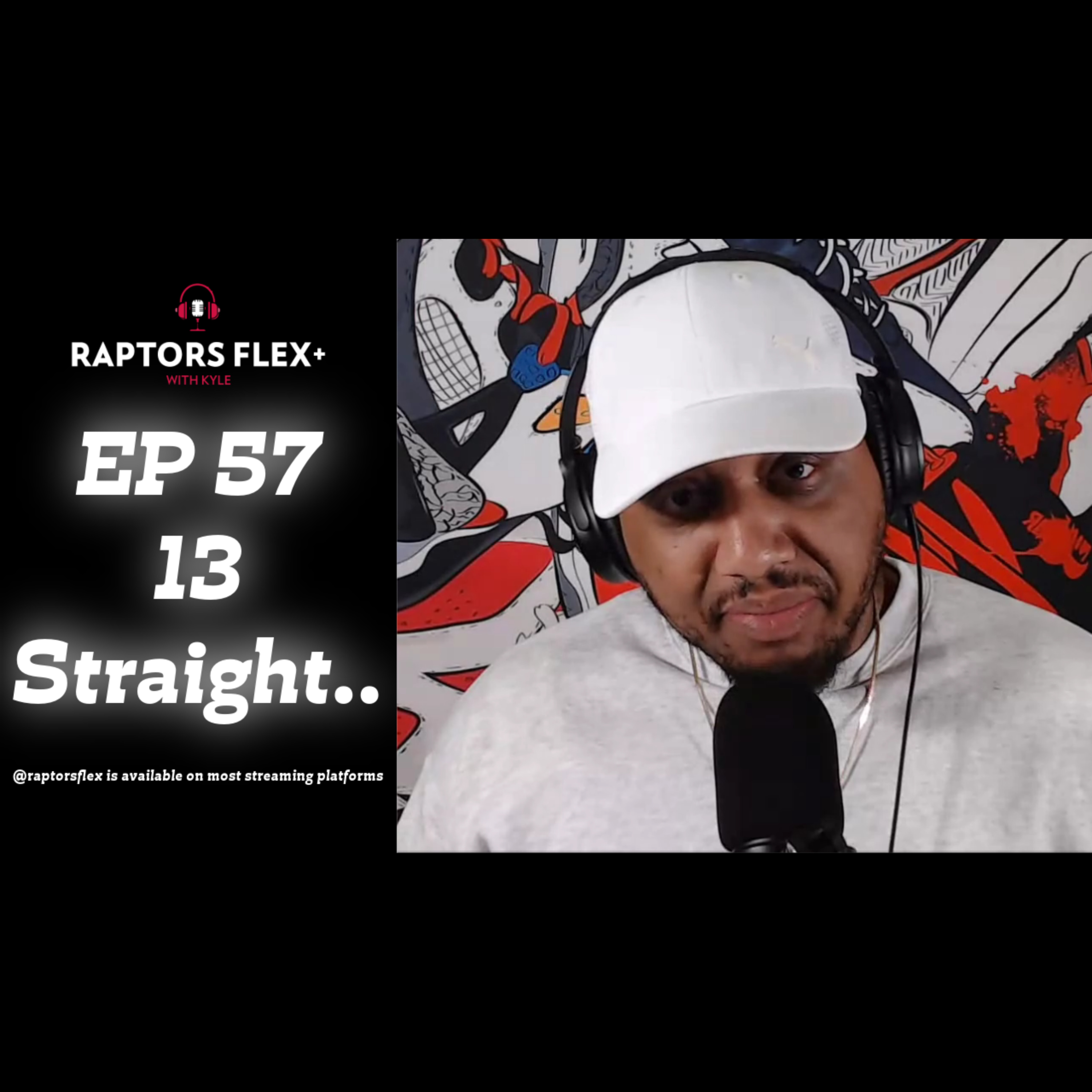 EP 57 | 13 Straight | Raptors losing streak extends to 13 games - Apr 1, 2024 episode artwork