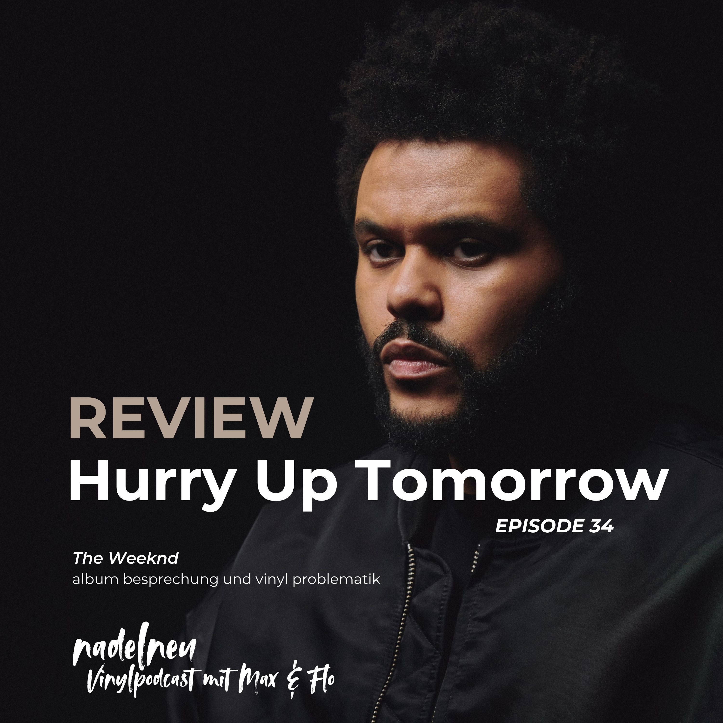 Folge 34 - HURRY UP TOMORROW / The Weeknd / Albumtalk episode artwork