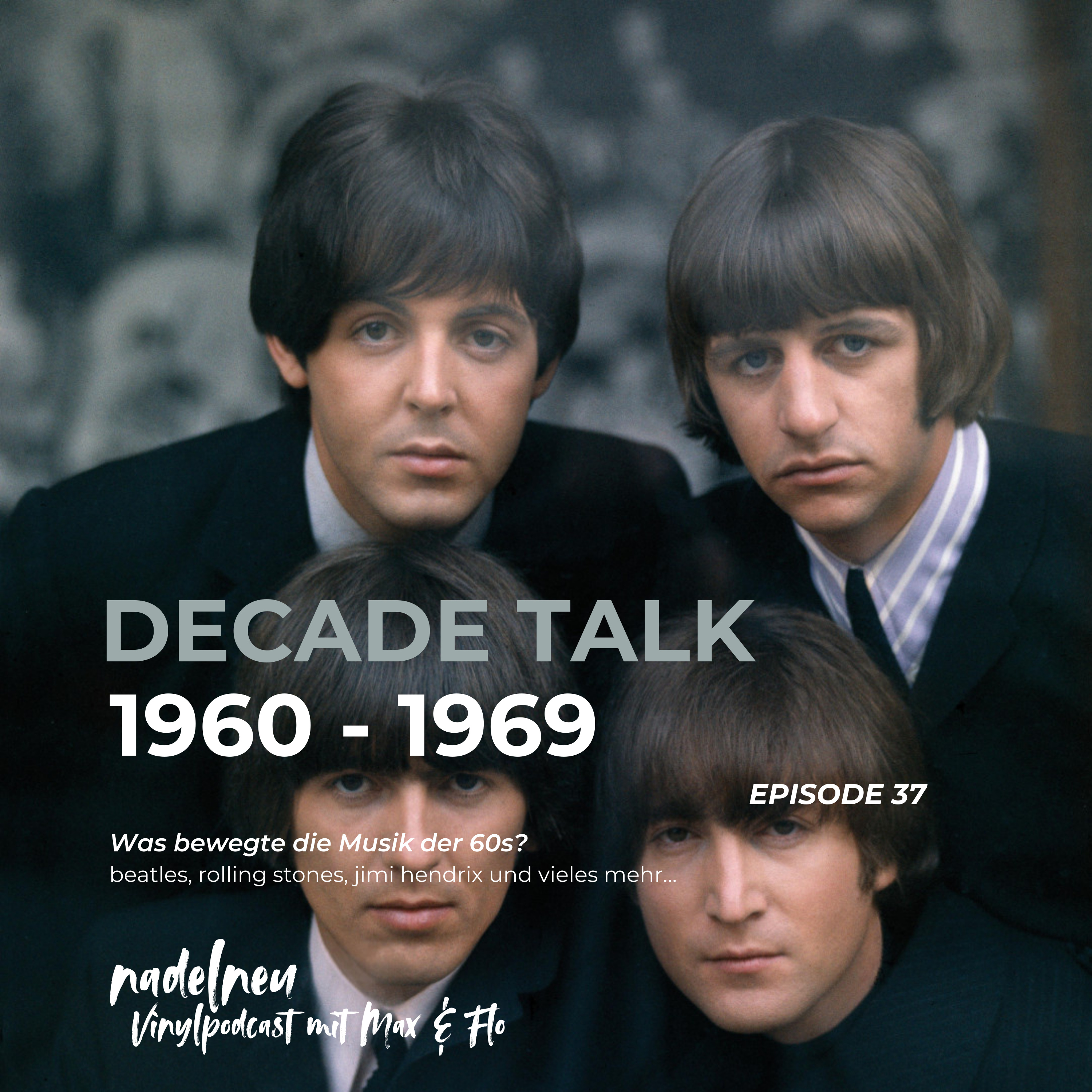 Folge 37 - Die 60er // DECADE TALK episode artwork