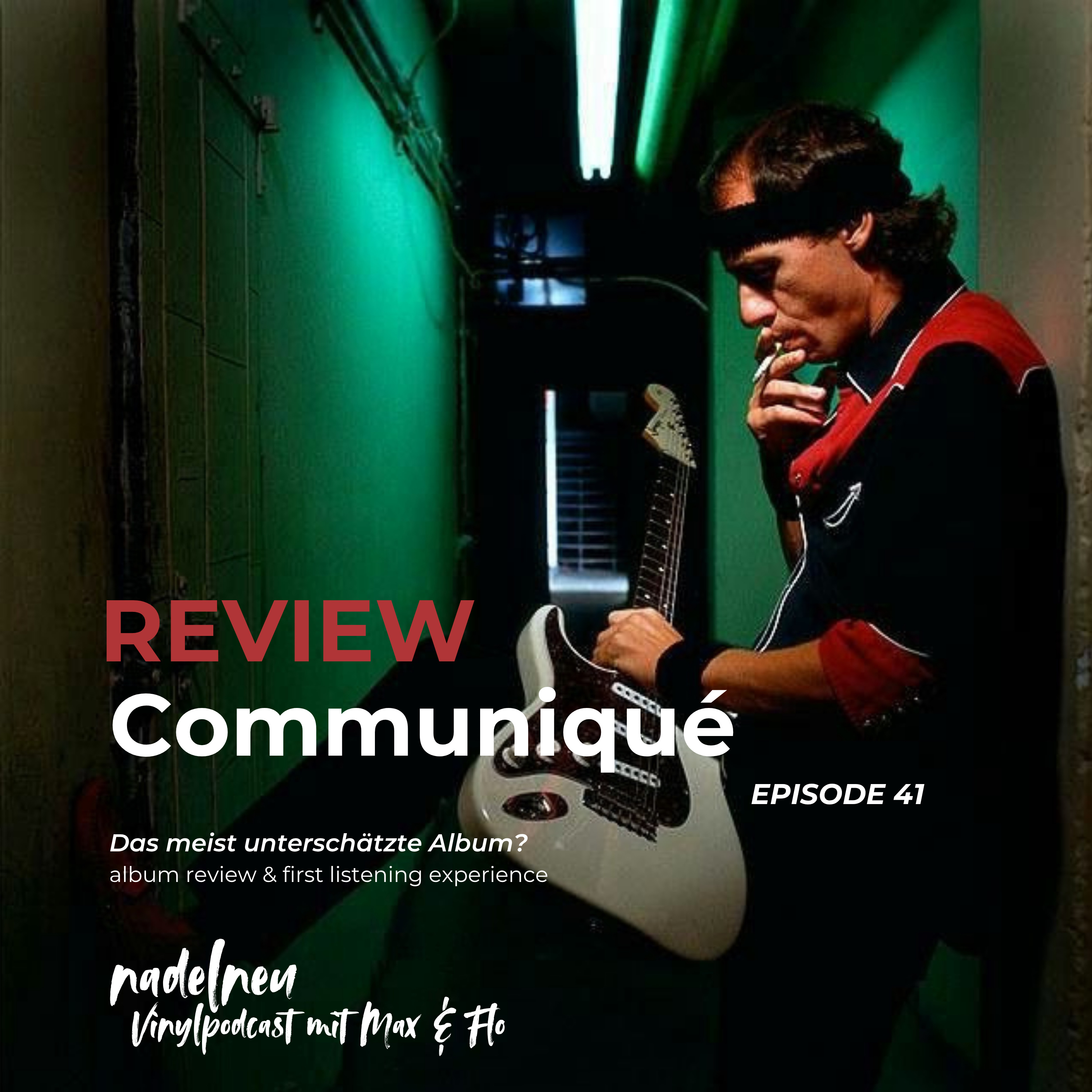 Folge 41 - COMMUNIQUÉ / Dire Straits / Albumtalk episode artwork