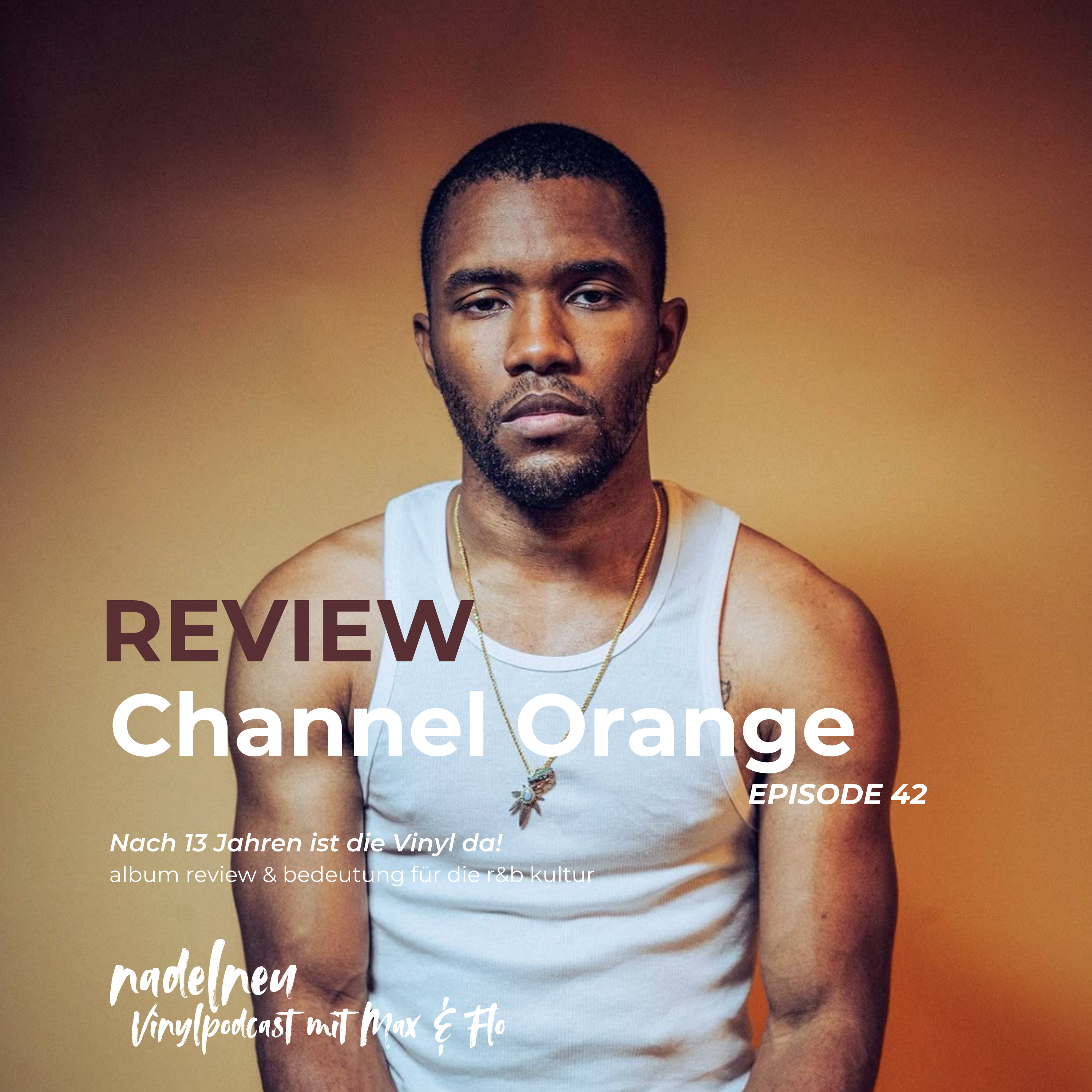 Folge 42 - CHANNEL ORANGE / Frank Ocean / Albumtalk episode artwork