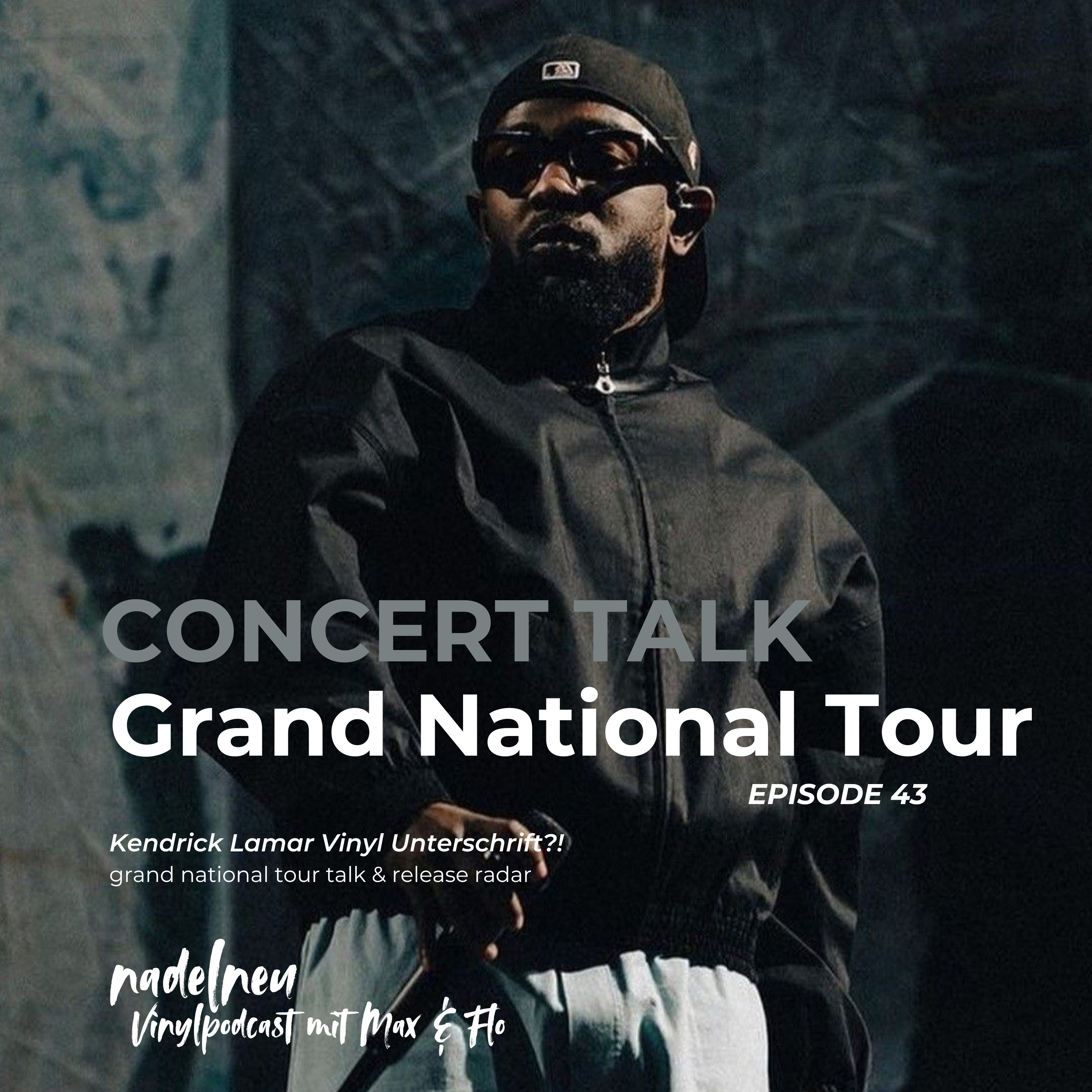 Folge 43 - KENDRICK LAMAR signiert UNSERE VINYLS?! / Konzerttalk + Release Radar episode artwork