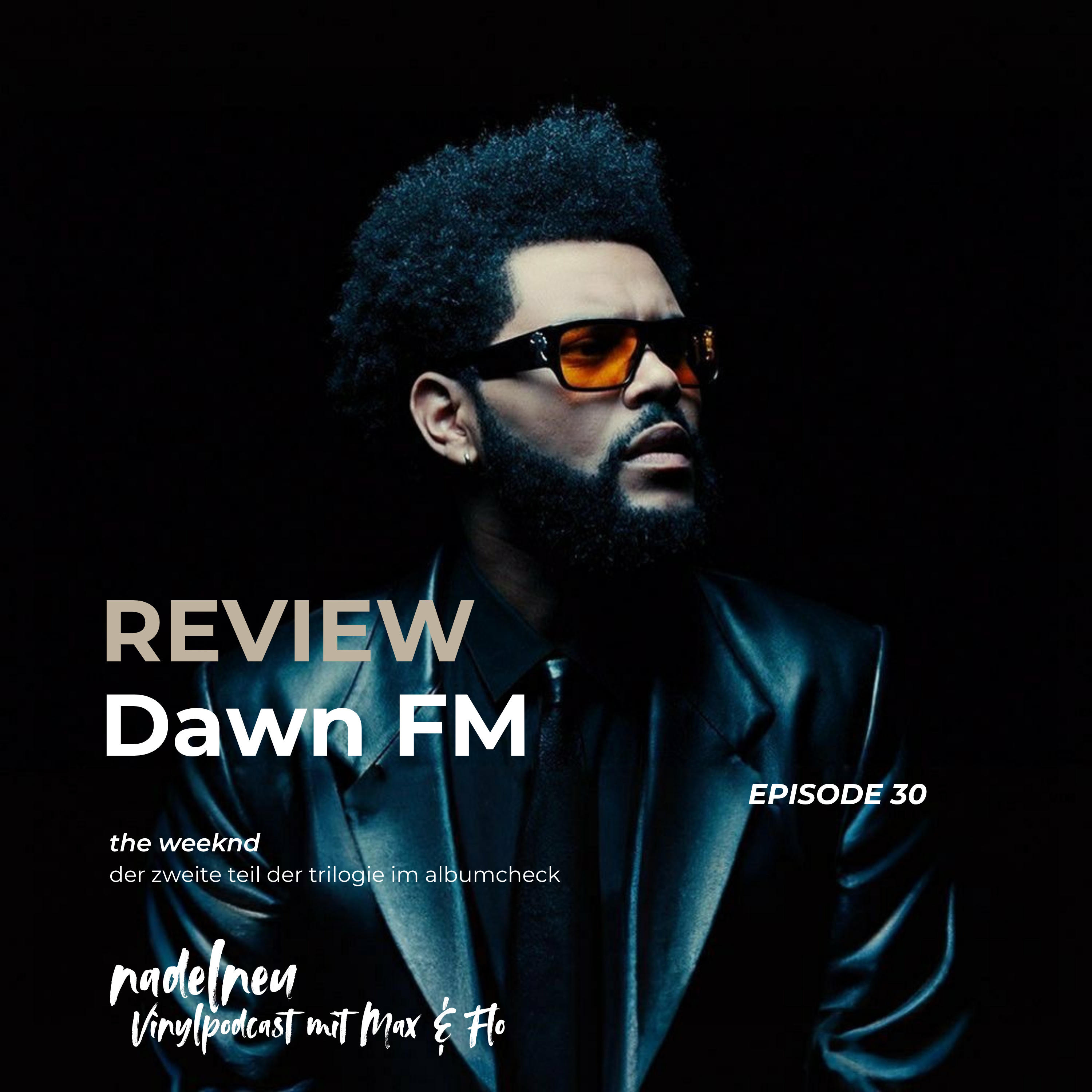 Folge 30 - DAWN FM / The Weeknd / AlbumTalk episode artwork