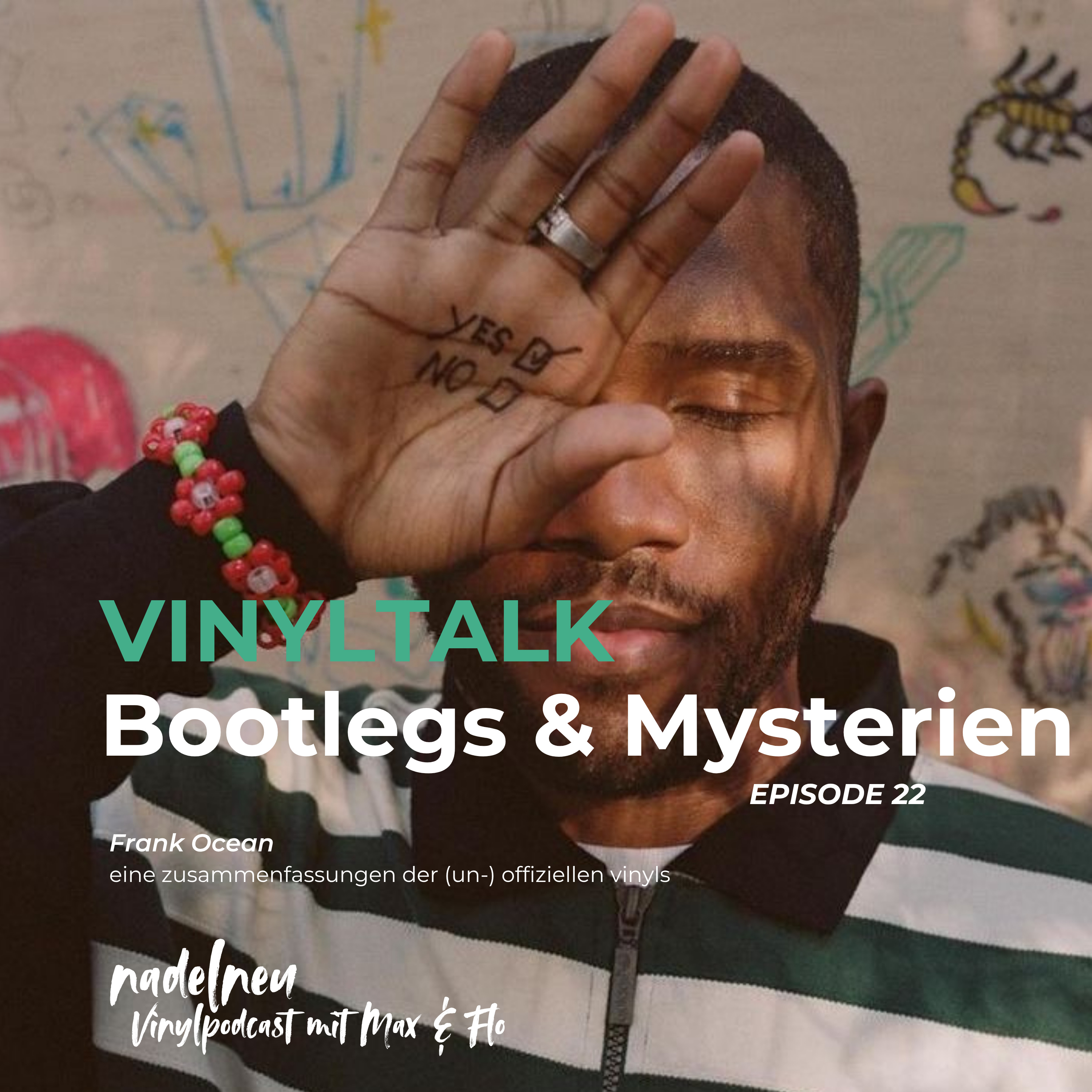 Folge 22 - Die geheimen Vinyls des Frank Ozeans episode artwork