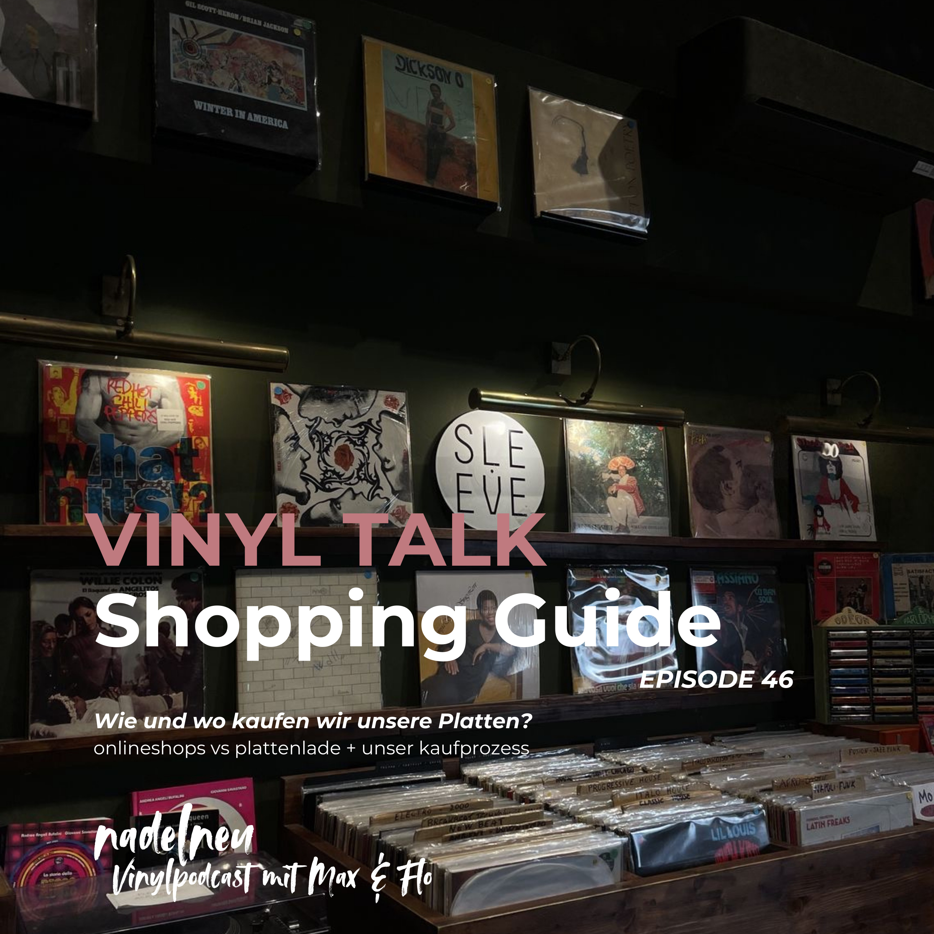 Folge 46 - Wie KAUFEN wir unsere Vinyls episode artwork