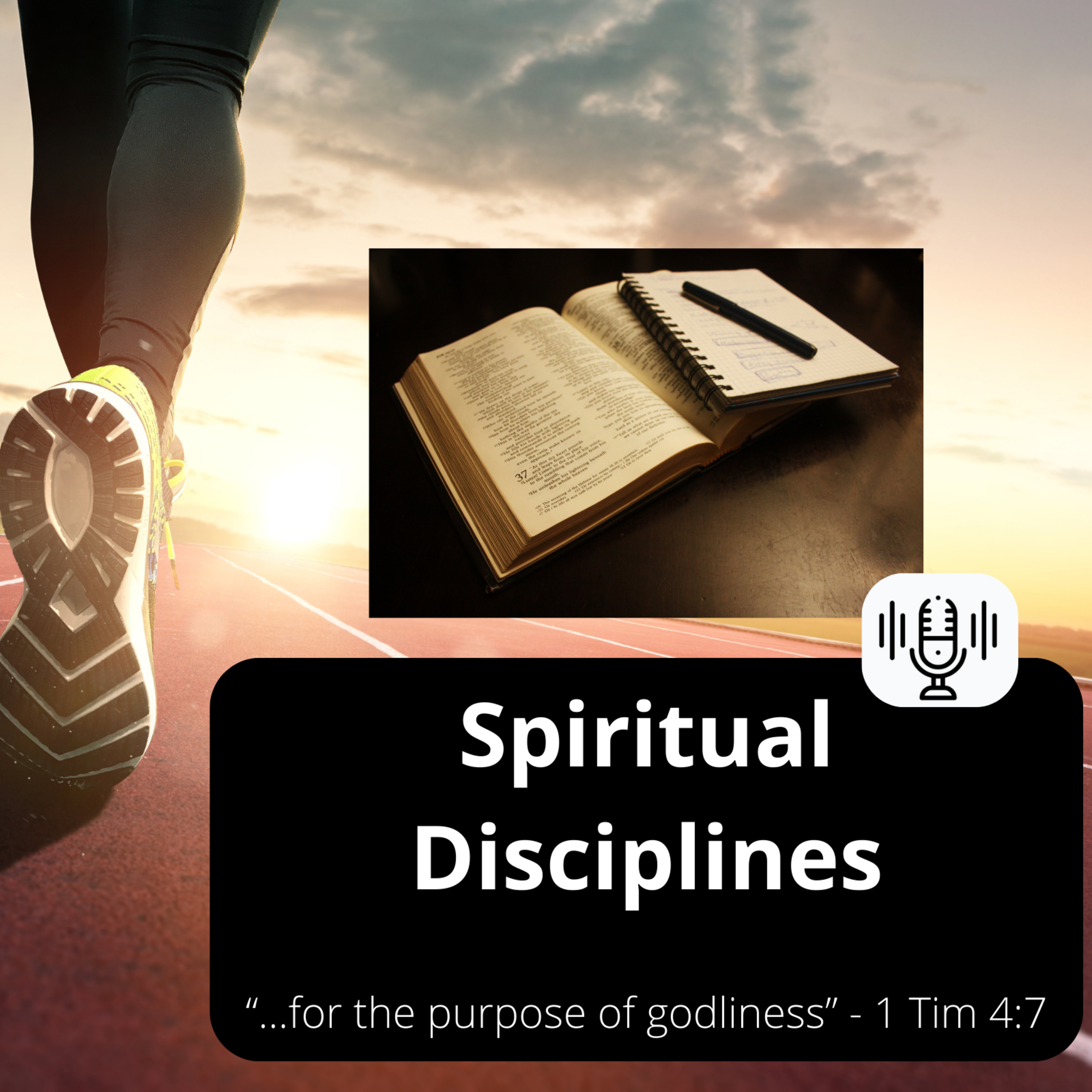 Thursday 12/5/24 - Spiritual Disciplines, pt 1; Bible Study episode artwork