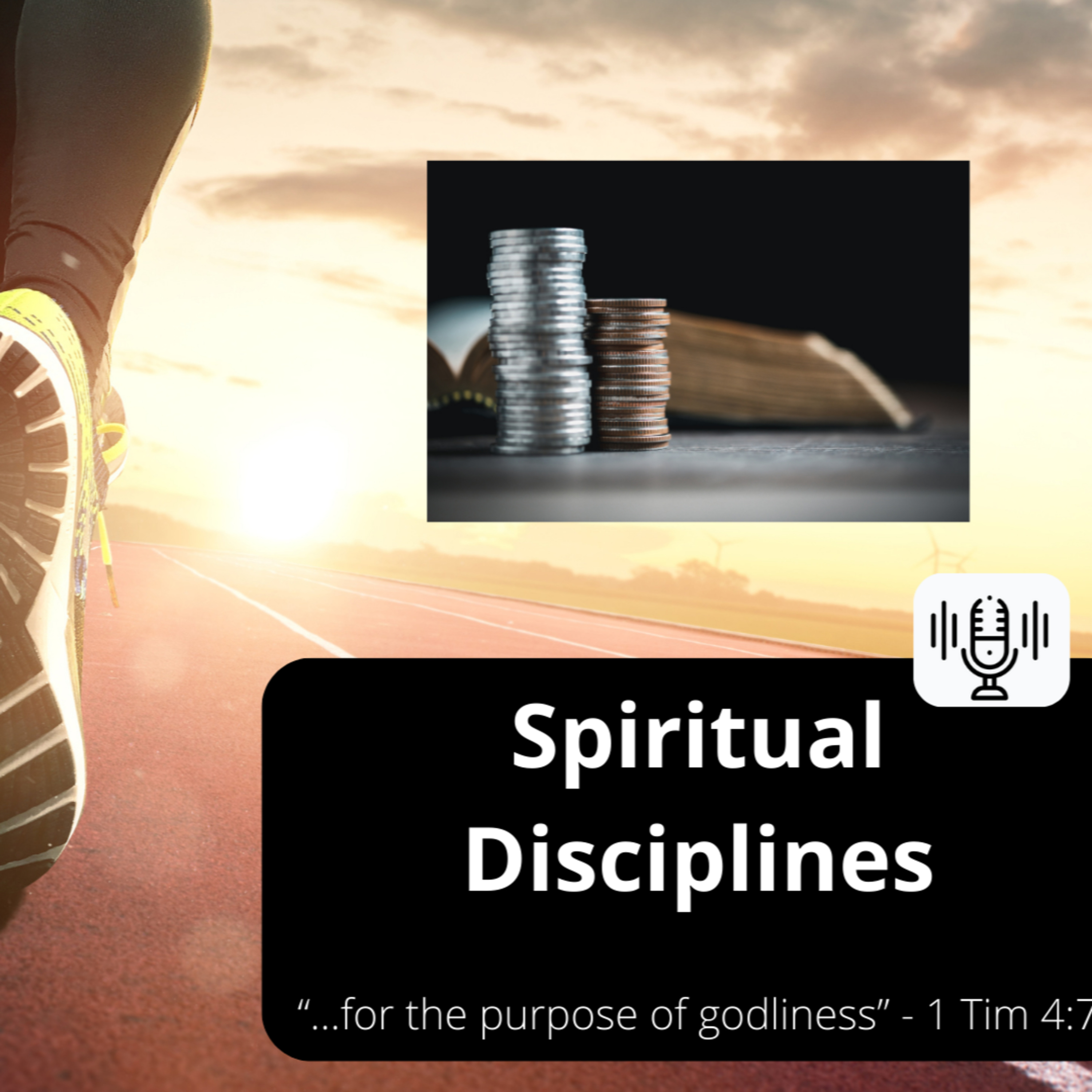 Thursday 1/9/25 - Spiritual Disciplines, pt 4 - Giving episode artwork
