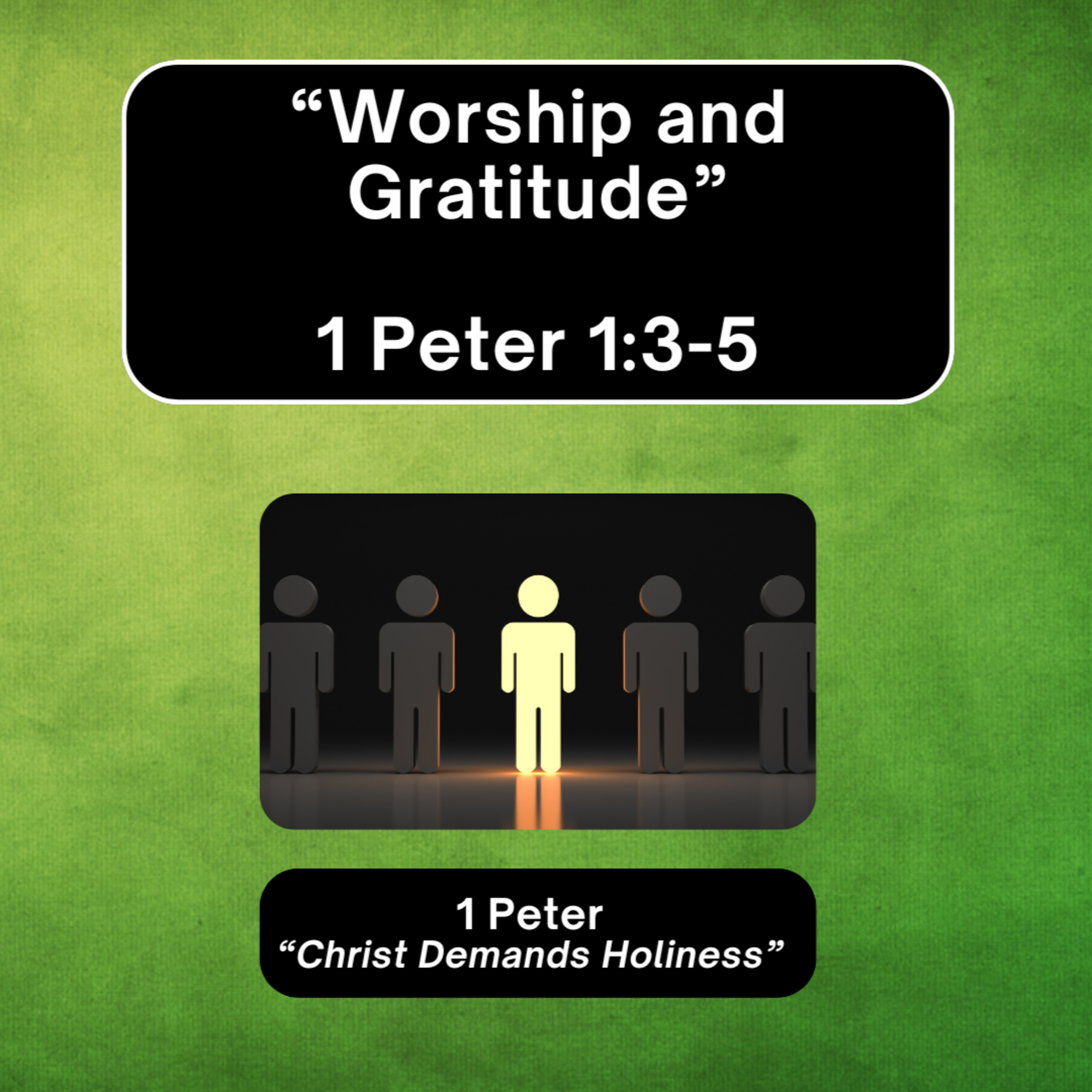 Sunday 4/20/25 - "Worship and Gratitude" - 1 Peter 1:3-5 episode artwork