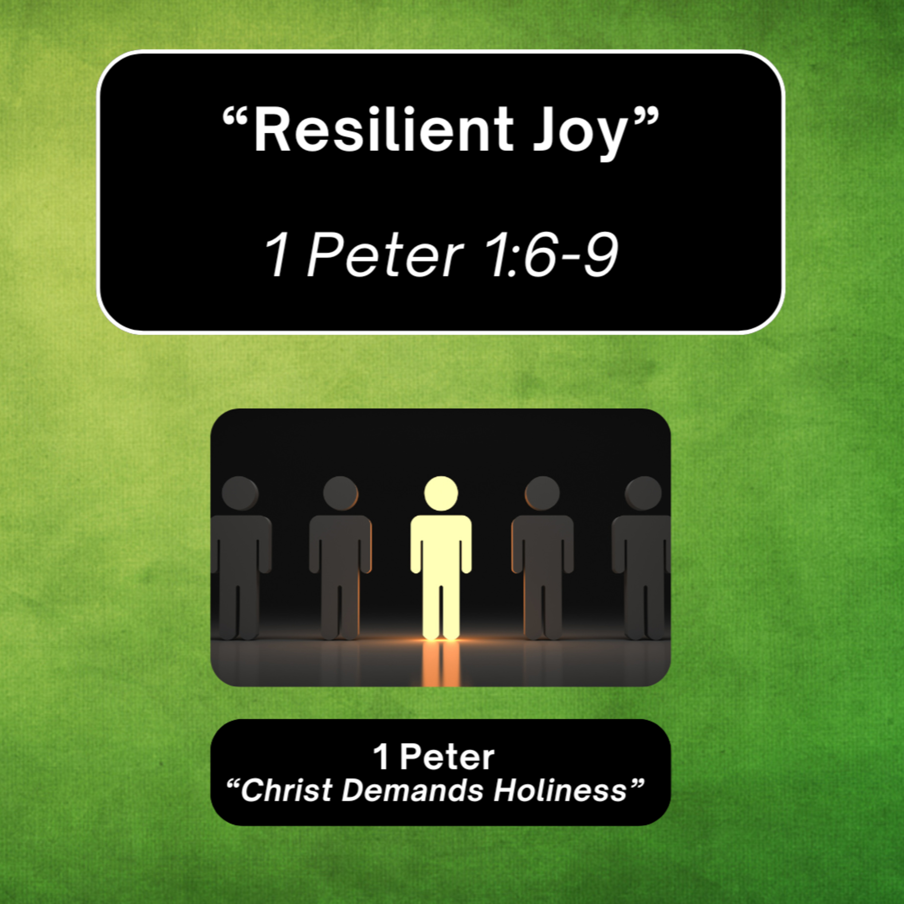Sunday 4/27/25 -"Resilient Joy" - 1 Peter 1:6-9 episode artwork