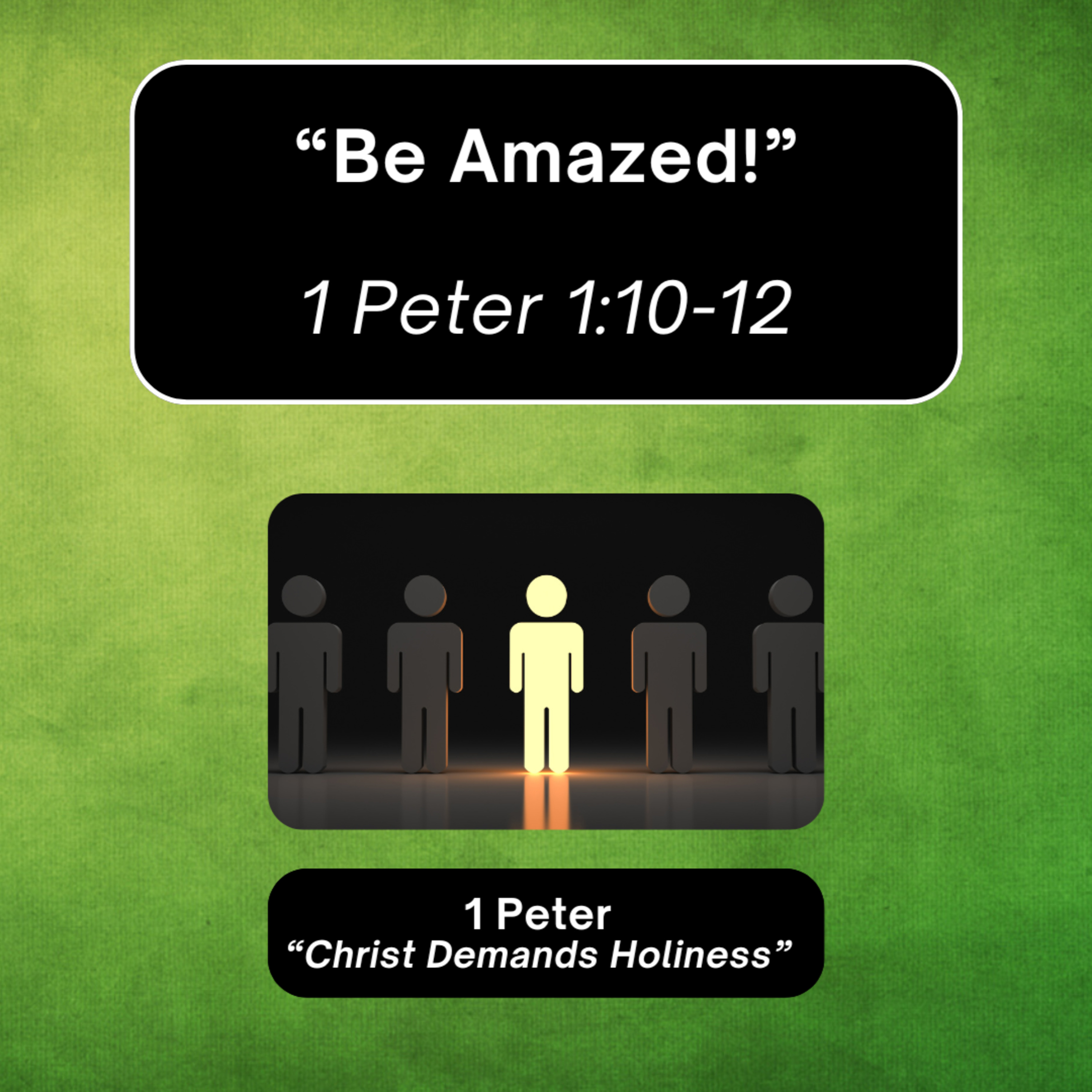 Sunday 5/4/215 - "Be Amazed!" - 1 Peter 1:10-12 episode artwork