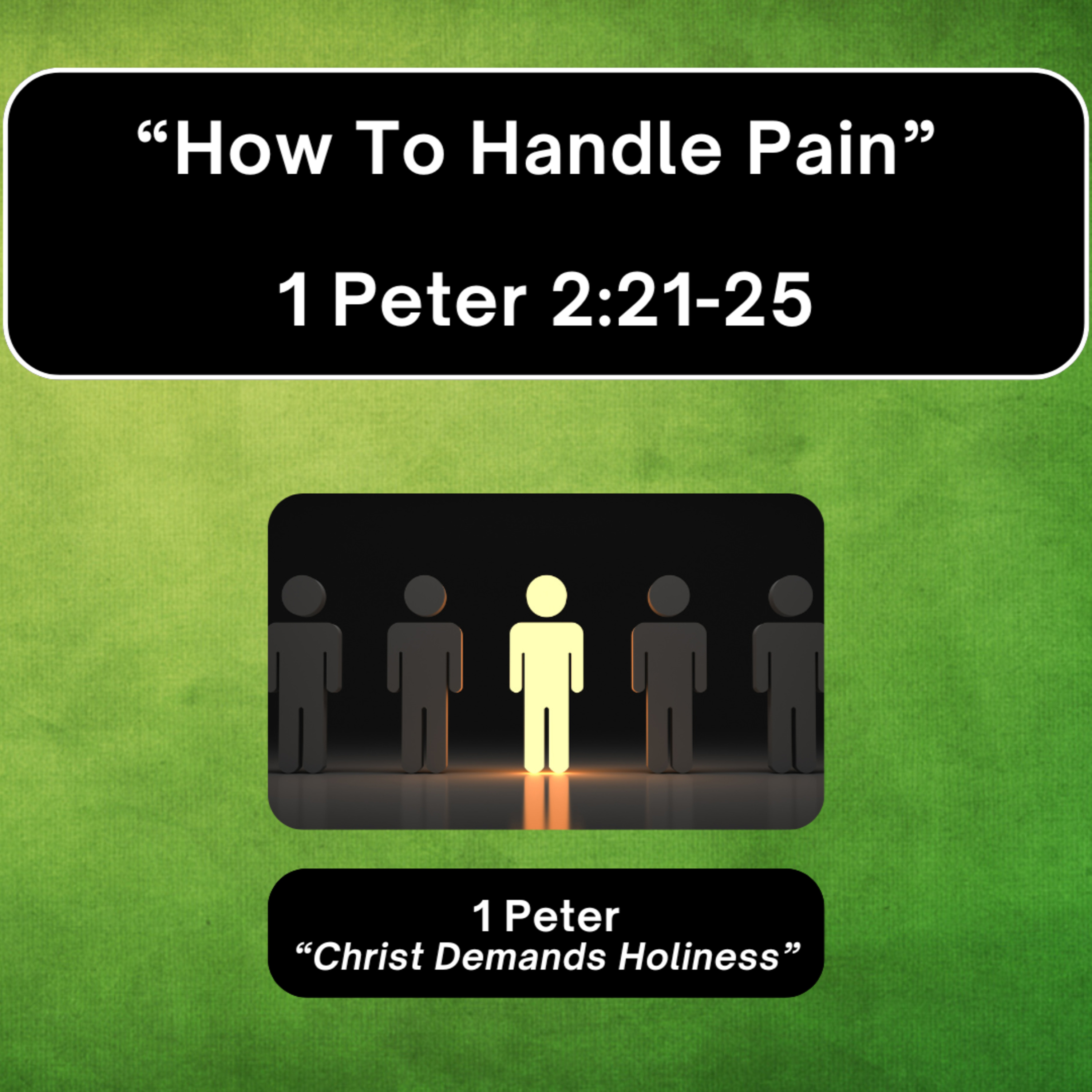 Sunday 10/19/25 - "How to Handle Pain" - 1 Peter 2:21-25  episode artwork