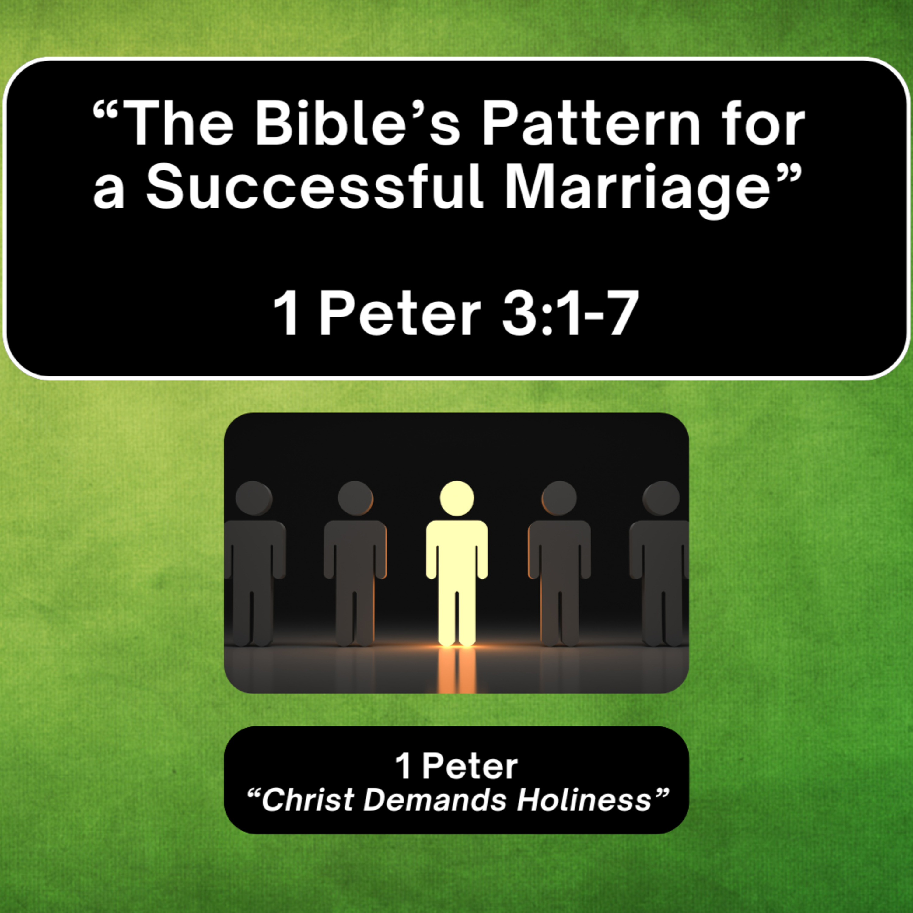 Sunday 10/26/25 - "The Bible's Pattern For A Successful Marriage" - 1 Peter 3:1-7  episode artwork