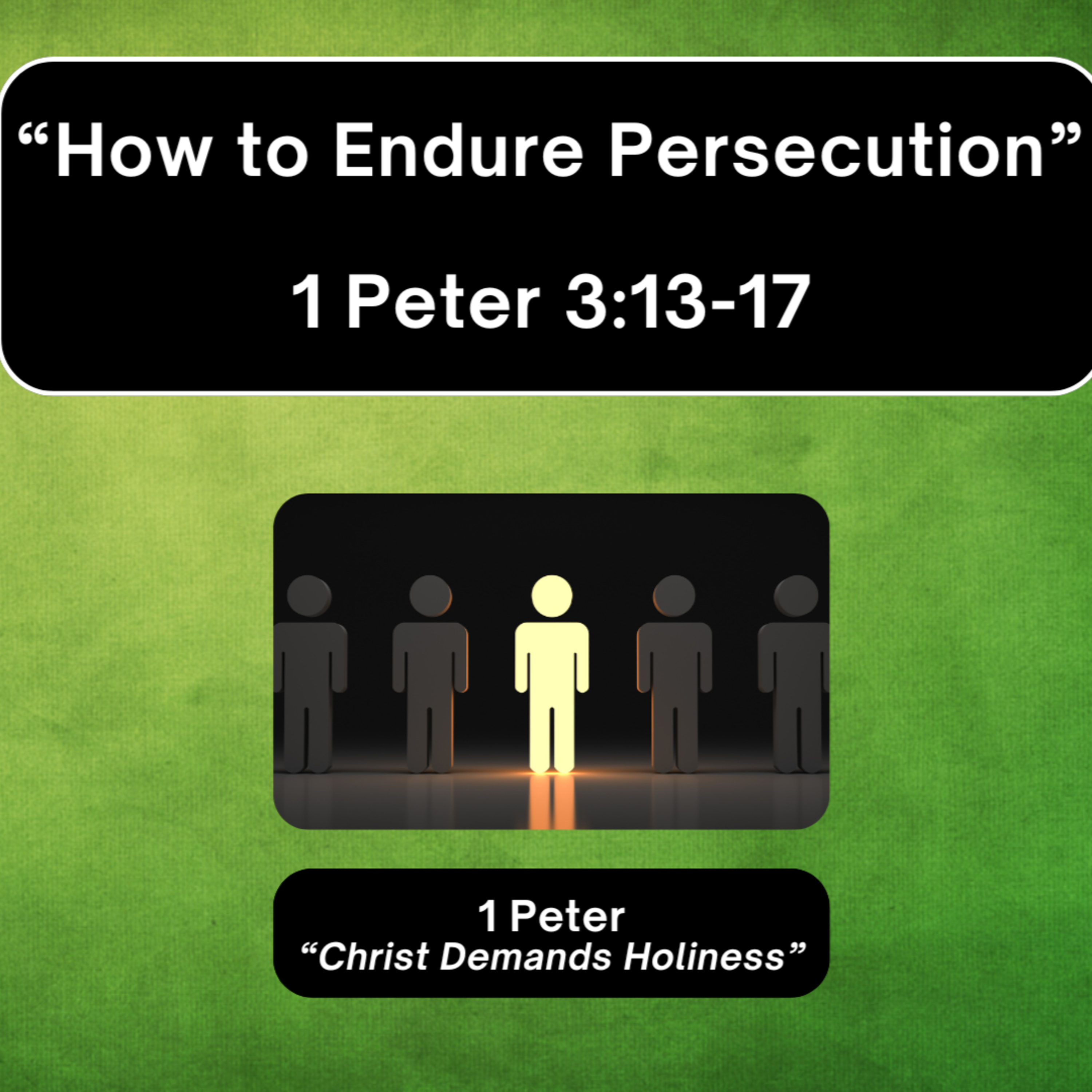 Sunday 11/16/25 - "How to Endure Persecution" - 1 Peter 3:13-17  episode artwork