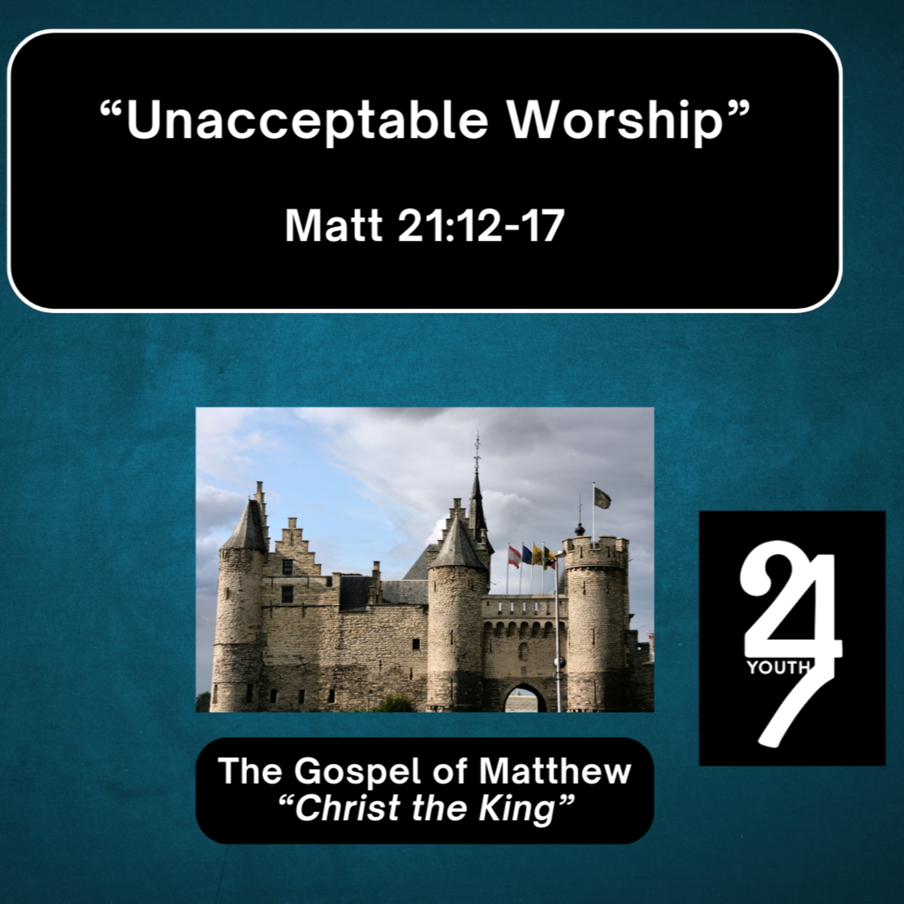 Thursday 1/15/26 - "Unacceptable Worship" - Matt 21:12-17  episode artwork