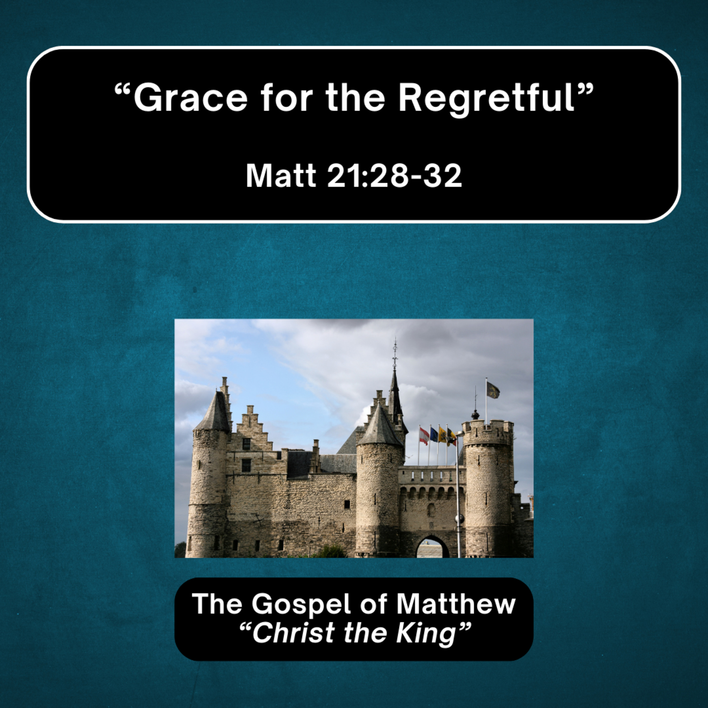 Thursday 2/5/26 - "Grace for the Regretful" - Matt 21:28-32 episode artwork