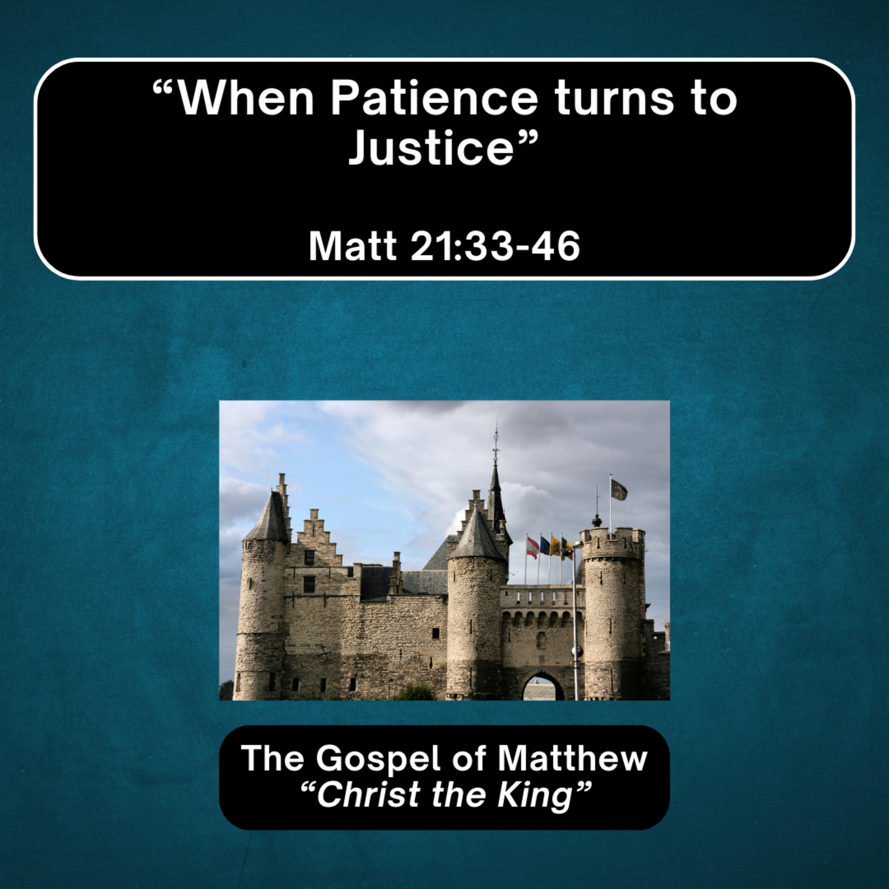 Thursday 2/12/26 - "When Patience turns to Judgment" - Matt 21:33-46  episode artwork