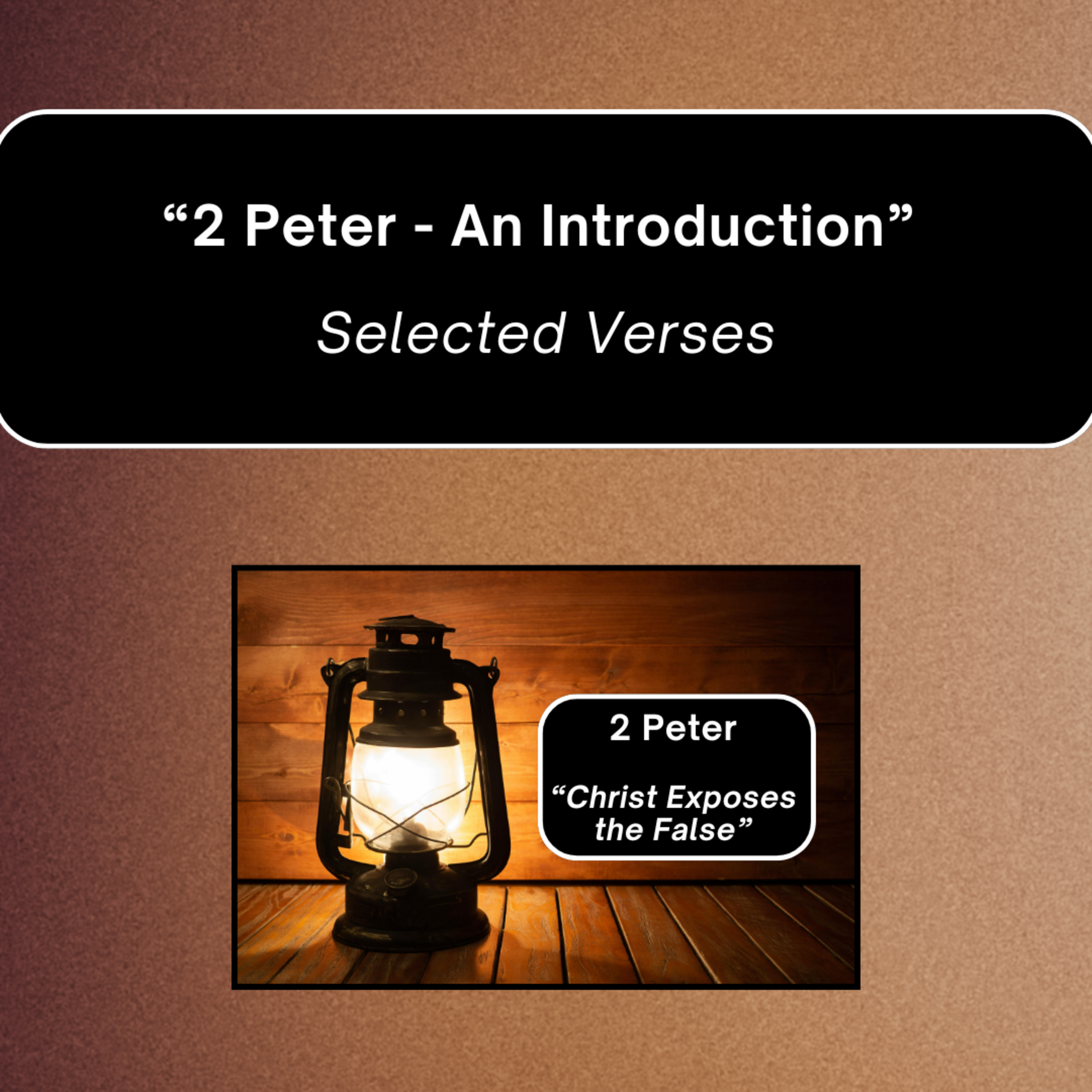Sunday 8/2/26 - "2 Peter; An Introduction"  episode artwork